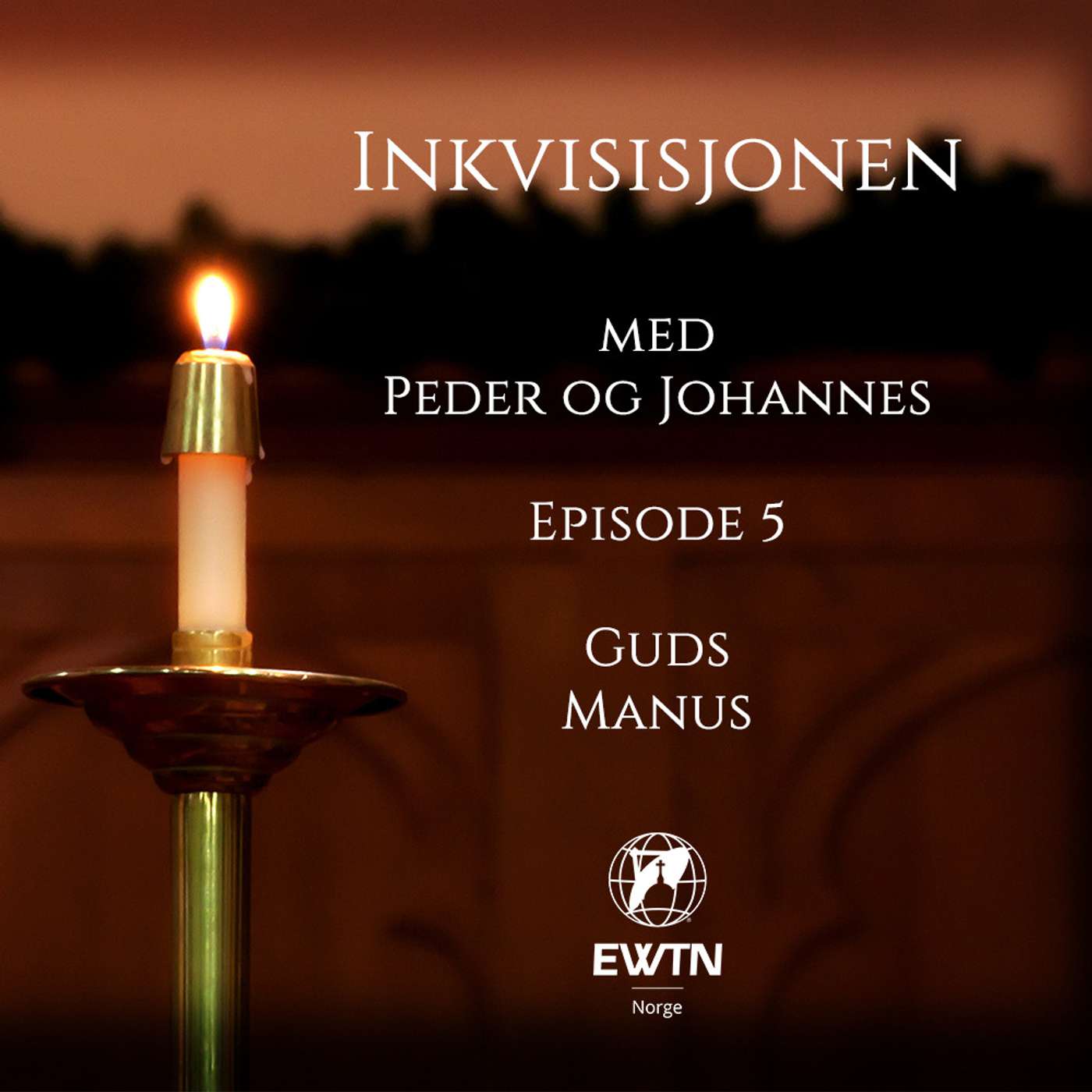 Inkvisisjonen | Guds Manus | Episode 5 episode artwork
