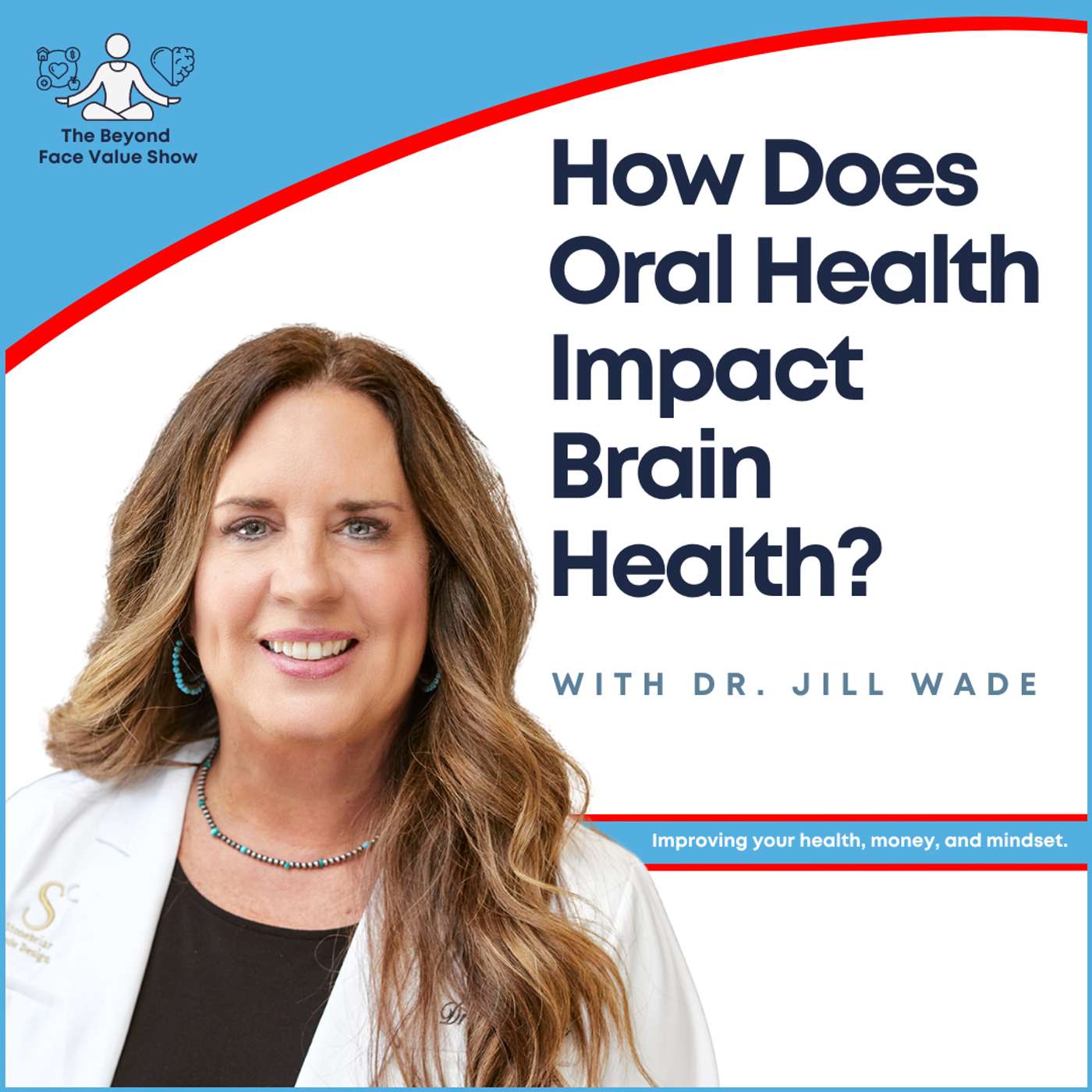 How Does Oral Health Impact Brain Health? How Does Oral Health Impact Brain Health?