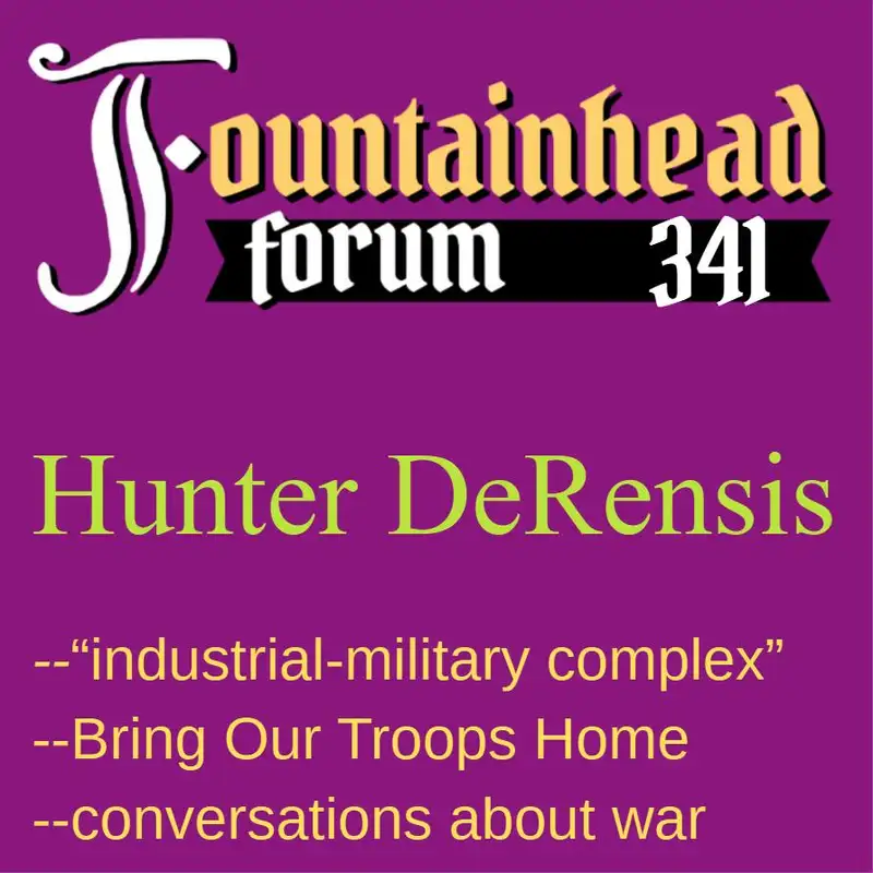 FF-341: Hunter DeRensis on the military-industrial complex