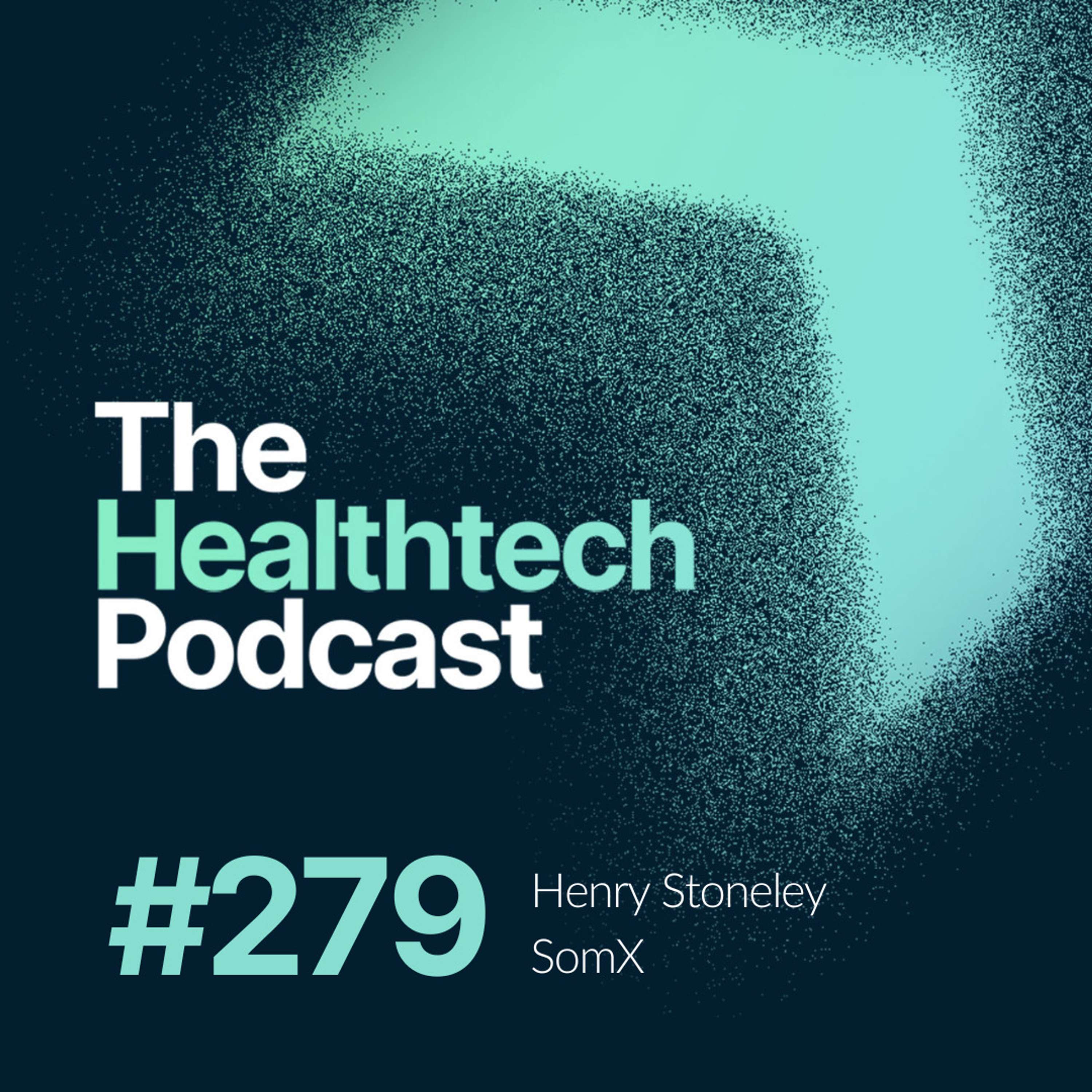 #279 Selling to the NHS, with SomX Associate Director, Henry Stoneley  - podcast episode cover