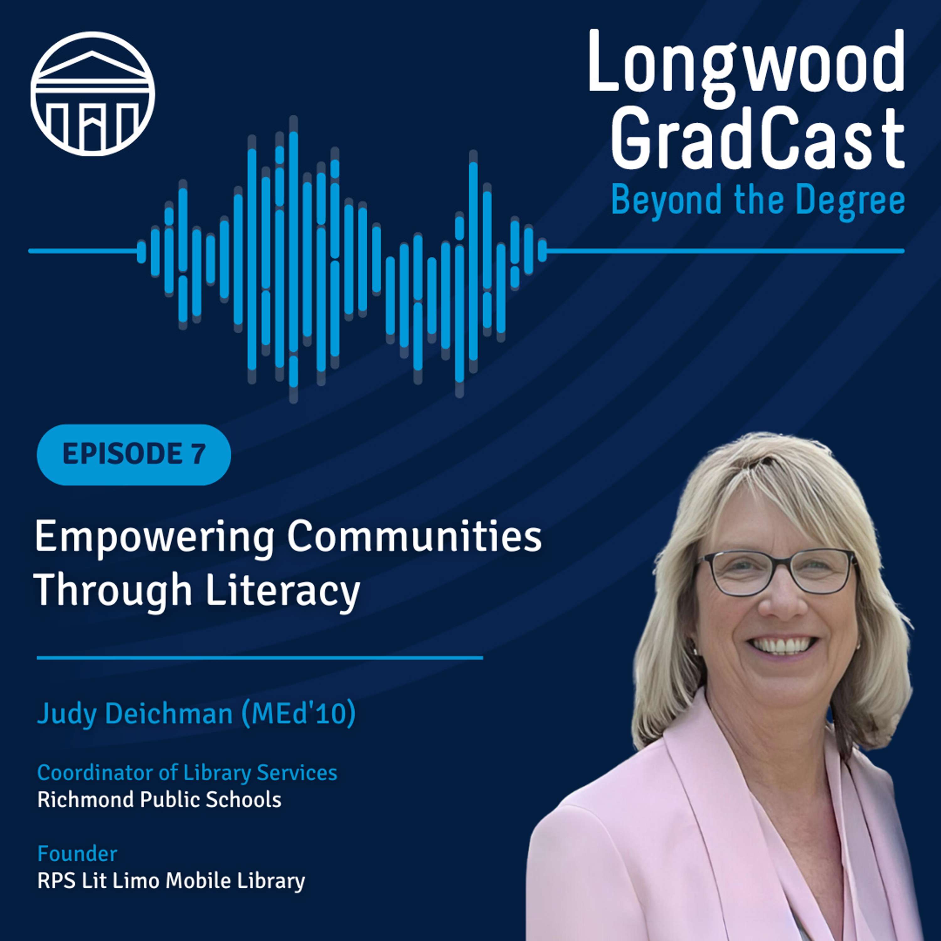 Longwood GradCast - Beyond the Degree