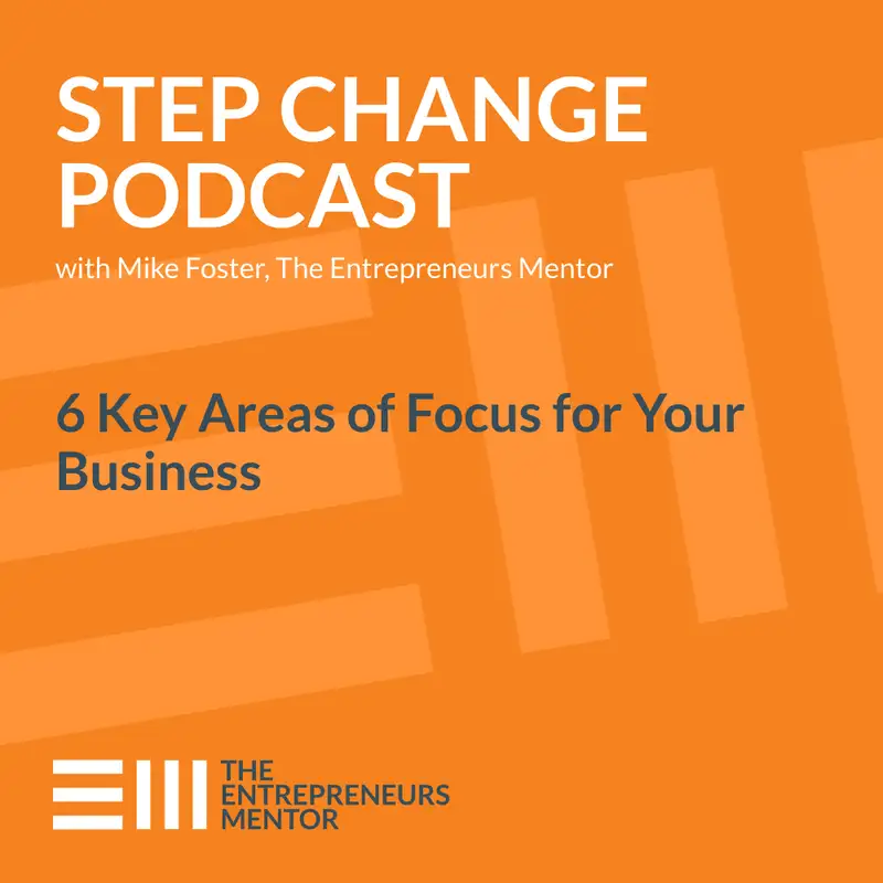 018 | 6 Key Areas of Focus for Your Business