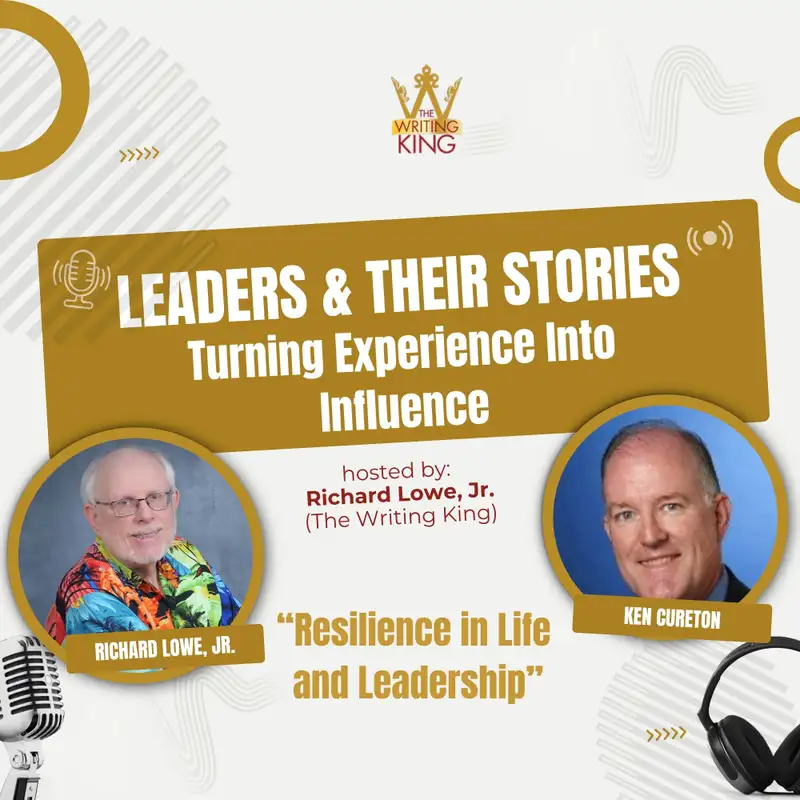 Resilience in Life and Leadership — Ken Cureton on Adversity, Recovery, and AI Insight