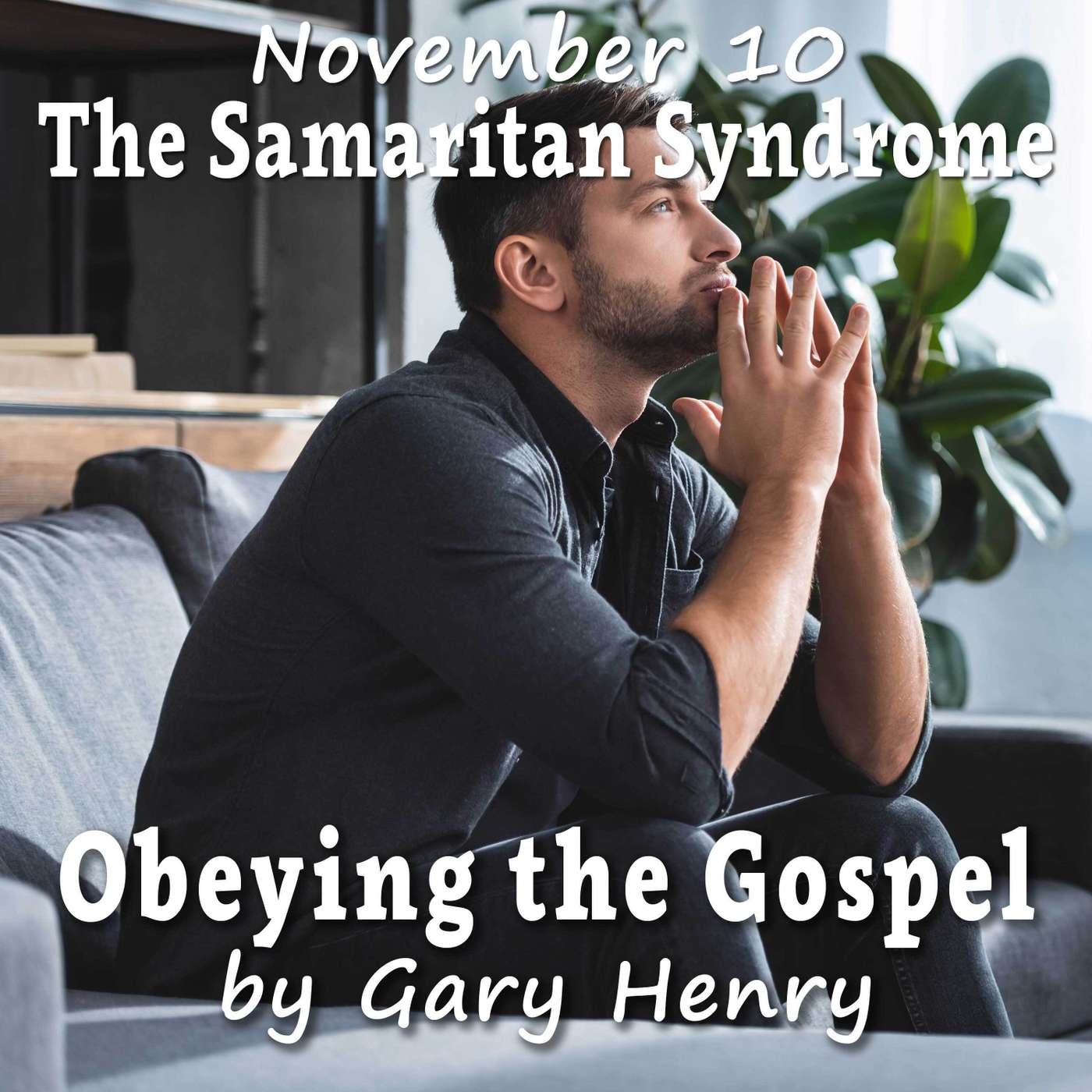 The Samaritan Syndrome (November 10)