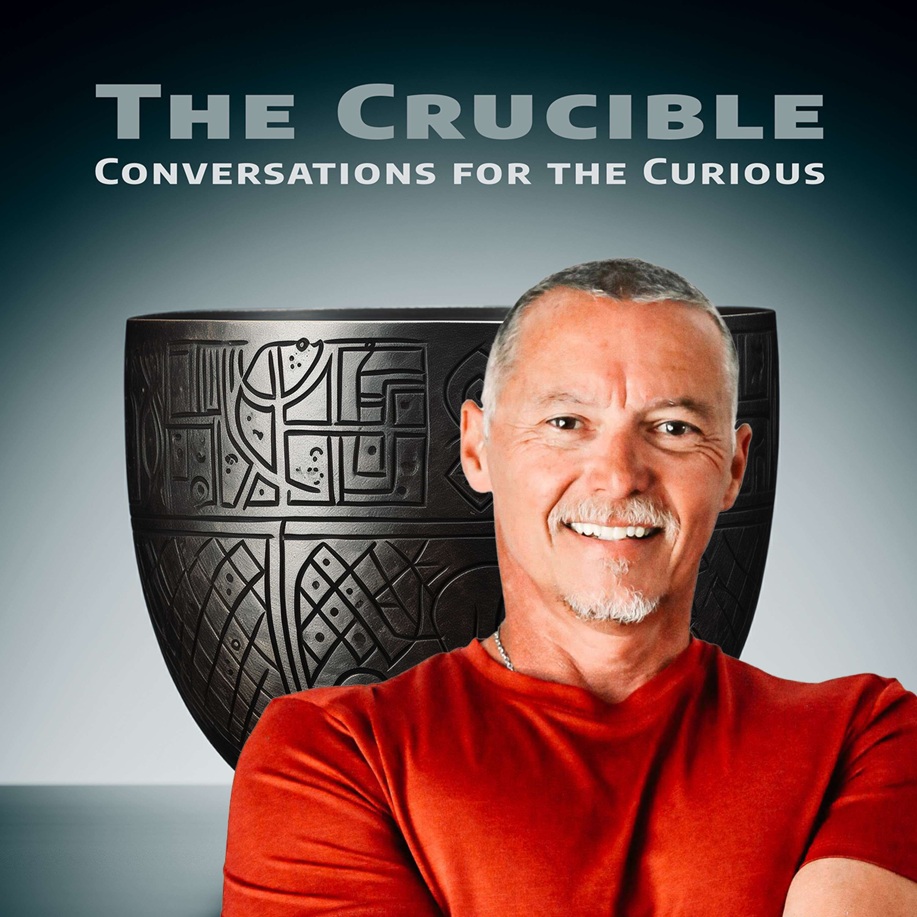 The Crucible:Conversations for the Curious