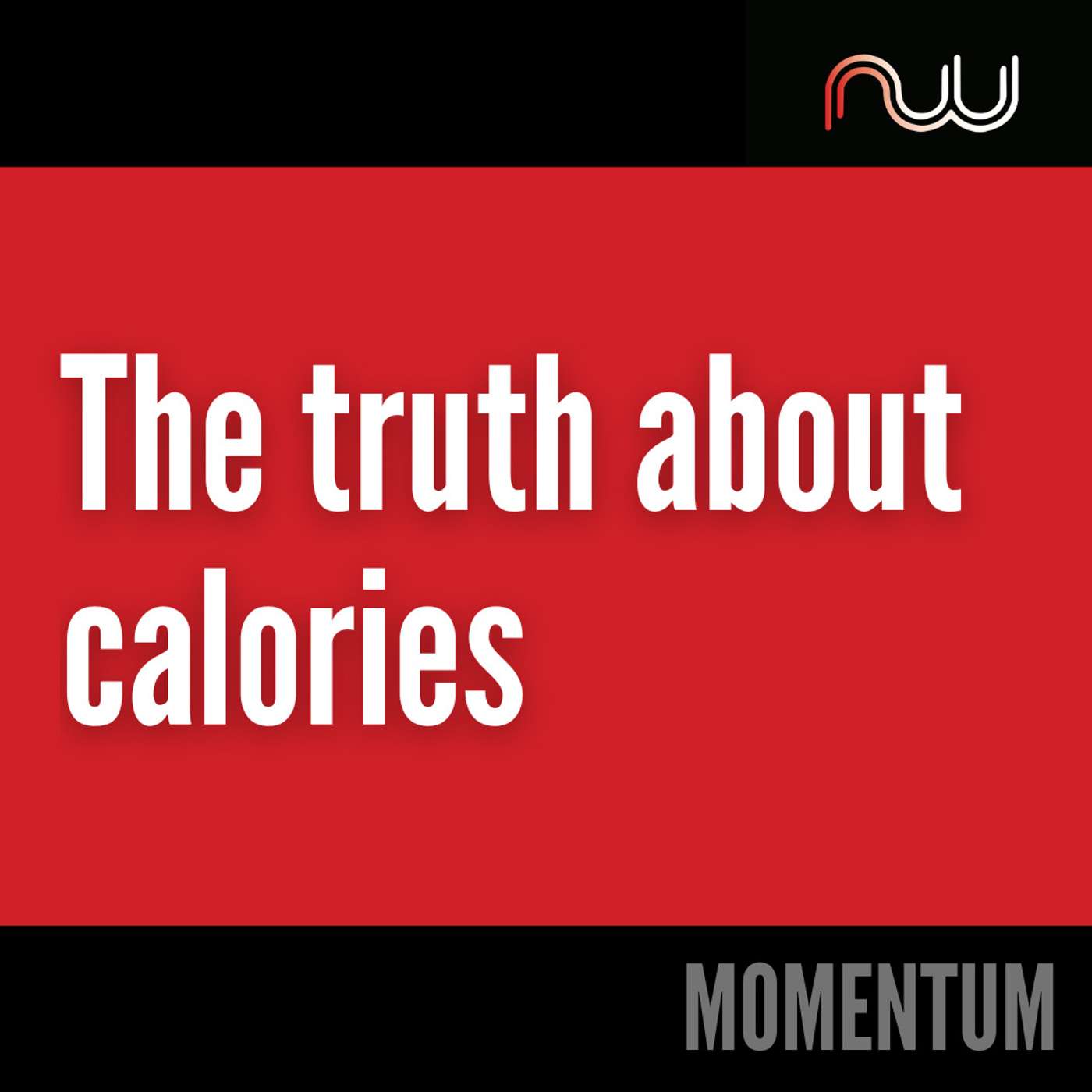Day 42 - The truth about calories episode artwork