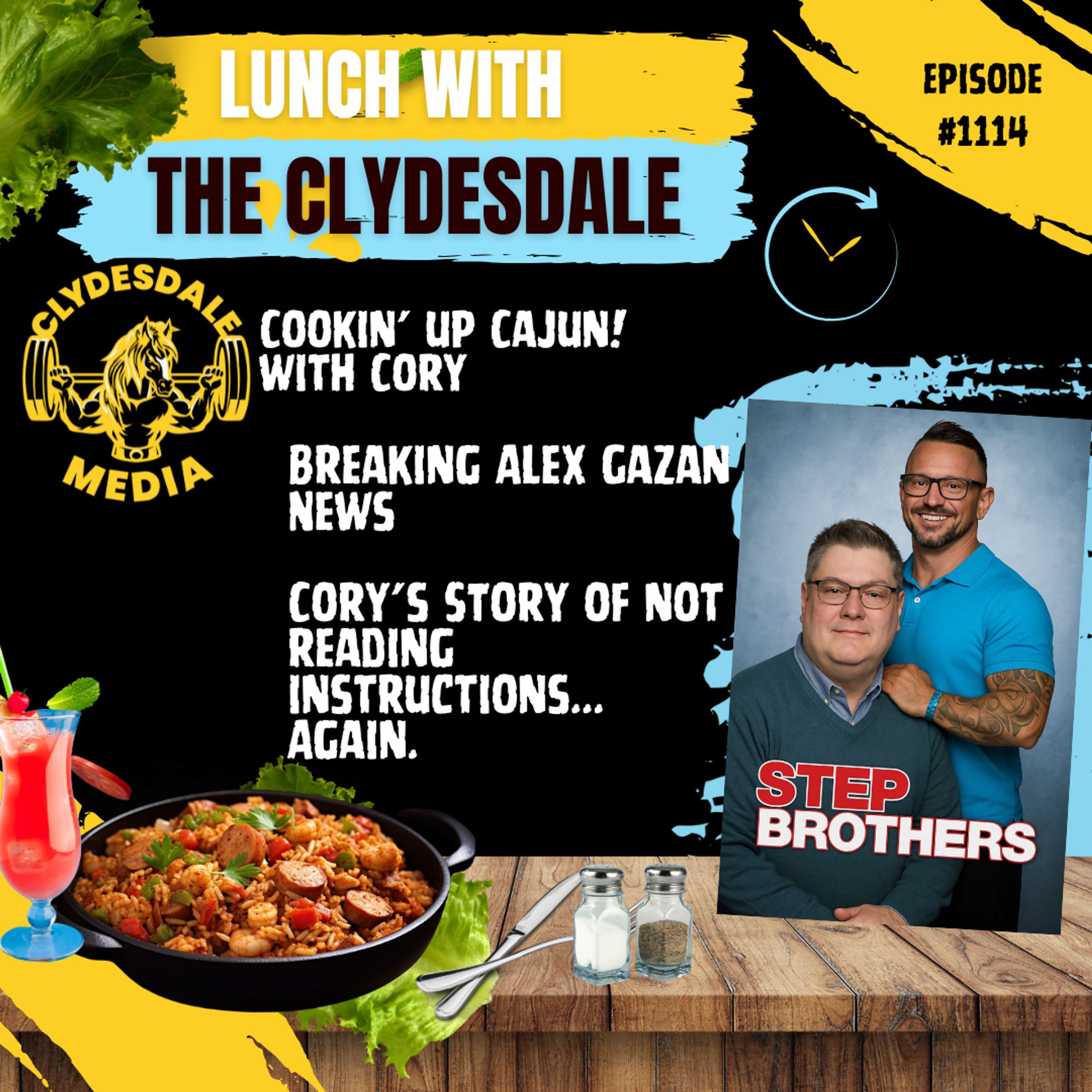 Lunch with the Clydesdale - Cookin Up Cajun with Cory! The Saga of Standards