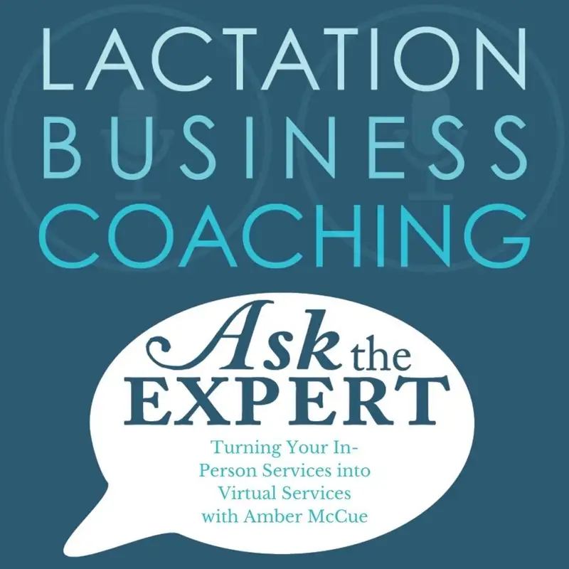 Taking In Person Services Virtual with Amber McCue [BONUS: ASK THE EXPERT]