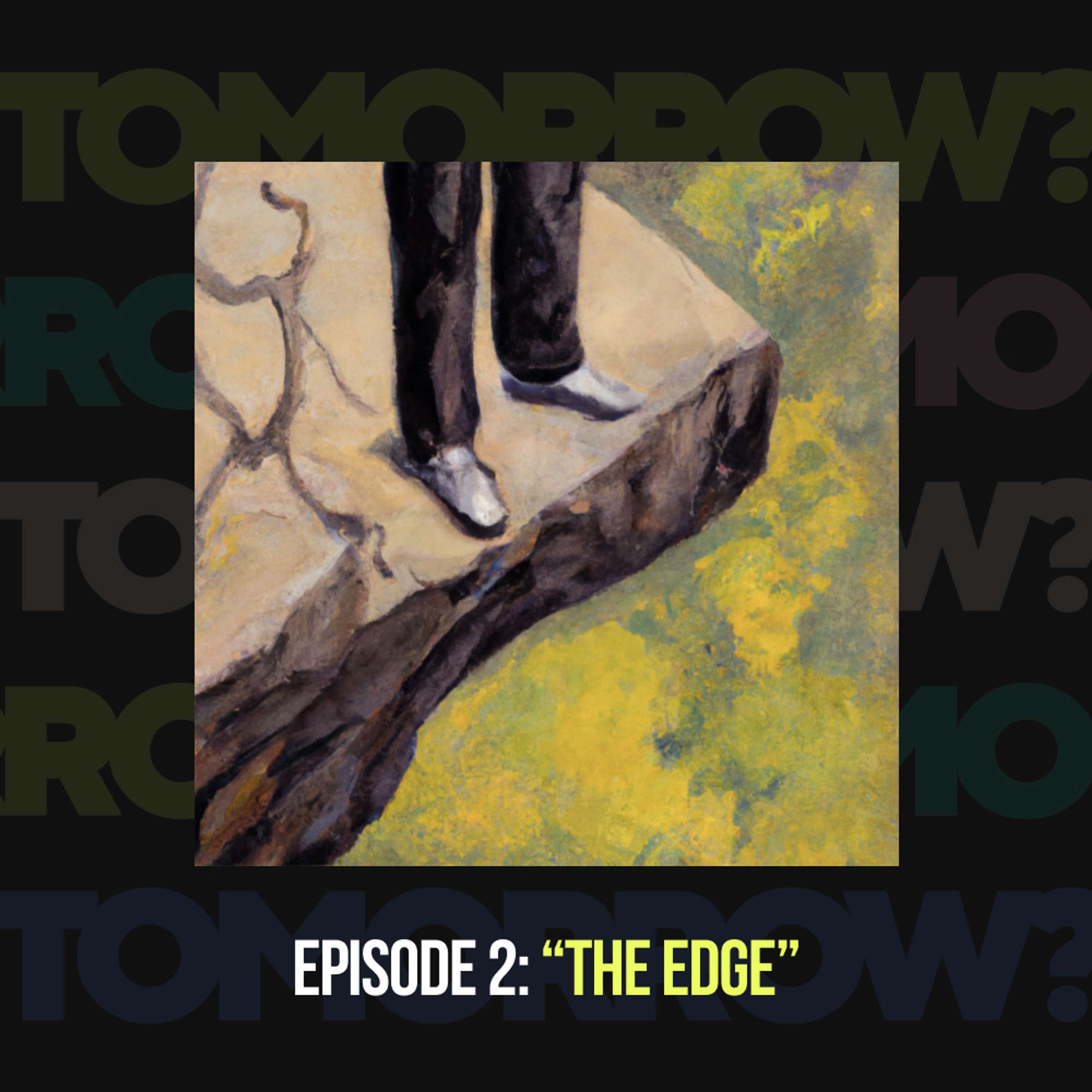 To the Edge and back again - podcast episode cover