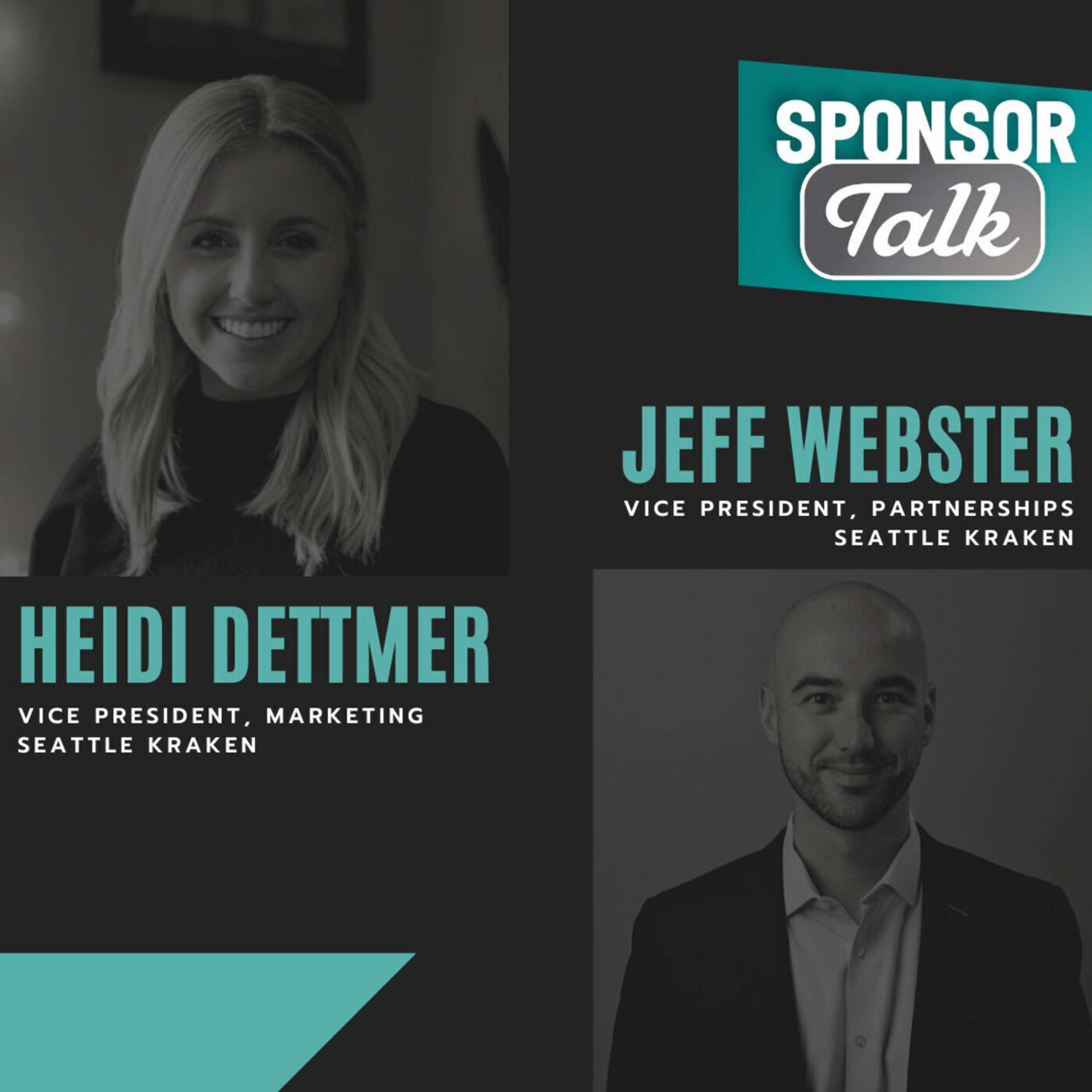 Heidi Dettmer (VP, Marketing) and Jeff Webster (VP, Partnerships) at Seattle Kraken