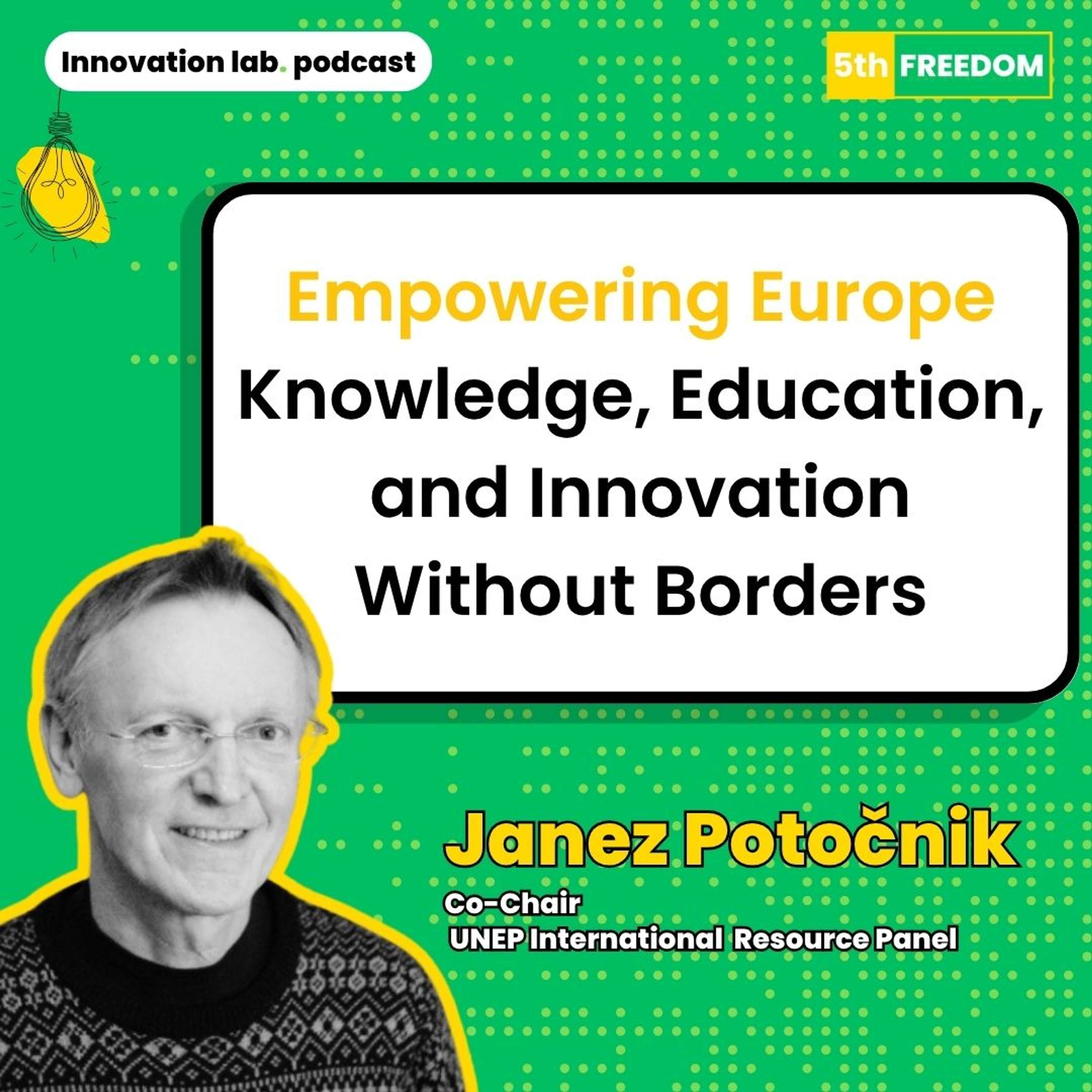 Innovation lab | The 5th Freedom: Janez Potočnik (UNEP)