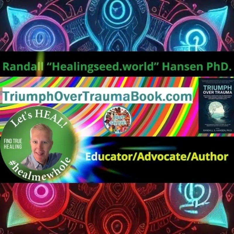 Dr. Randall “Healingseed.world” Hansen - The Language of Recovery