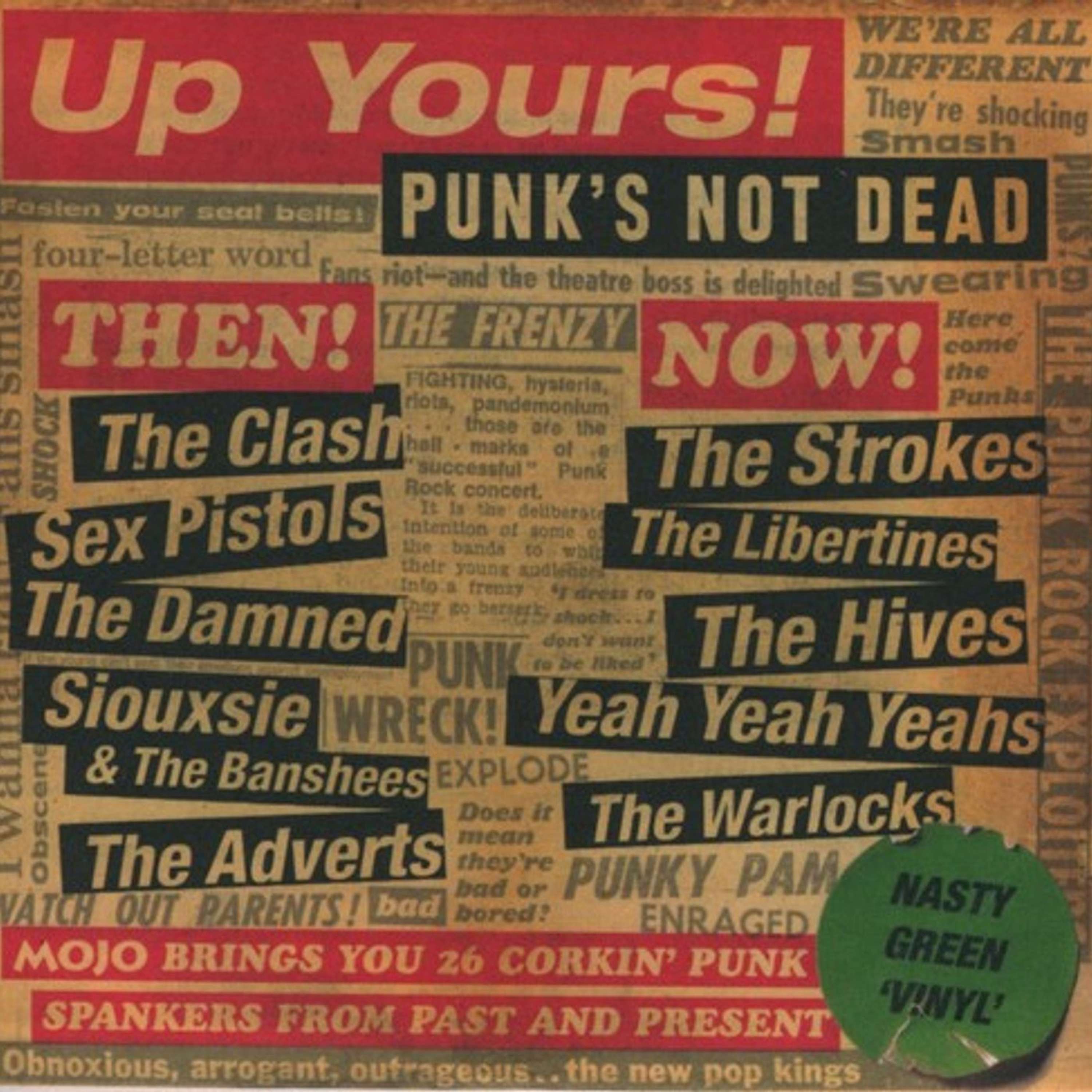 Free With This Months Issue 62 - Alex Claridge picks Mojo - Up Yours! Punk’s Not Dead