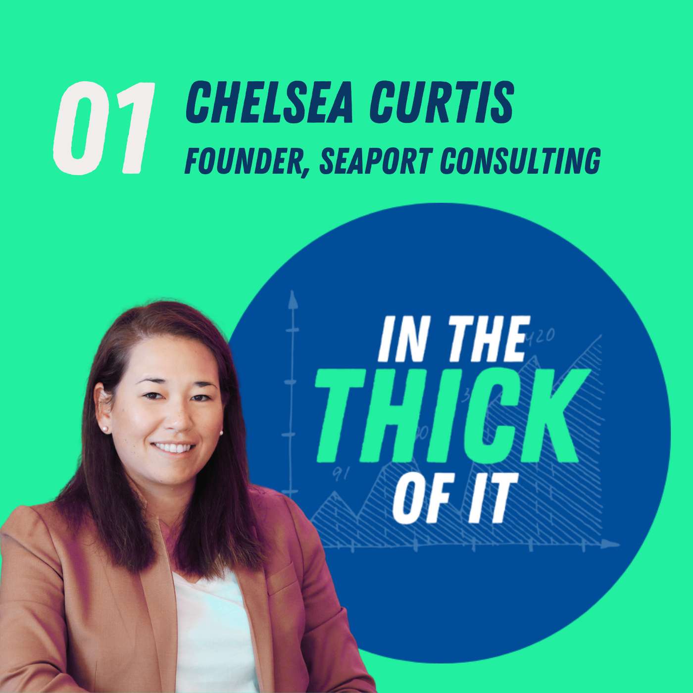 #1: Chelsea Curtis, Founder & Managing Partner | Seaport Consulting