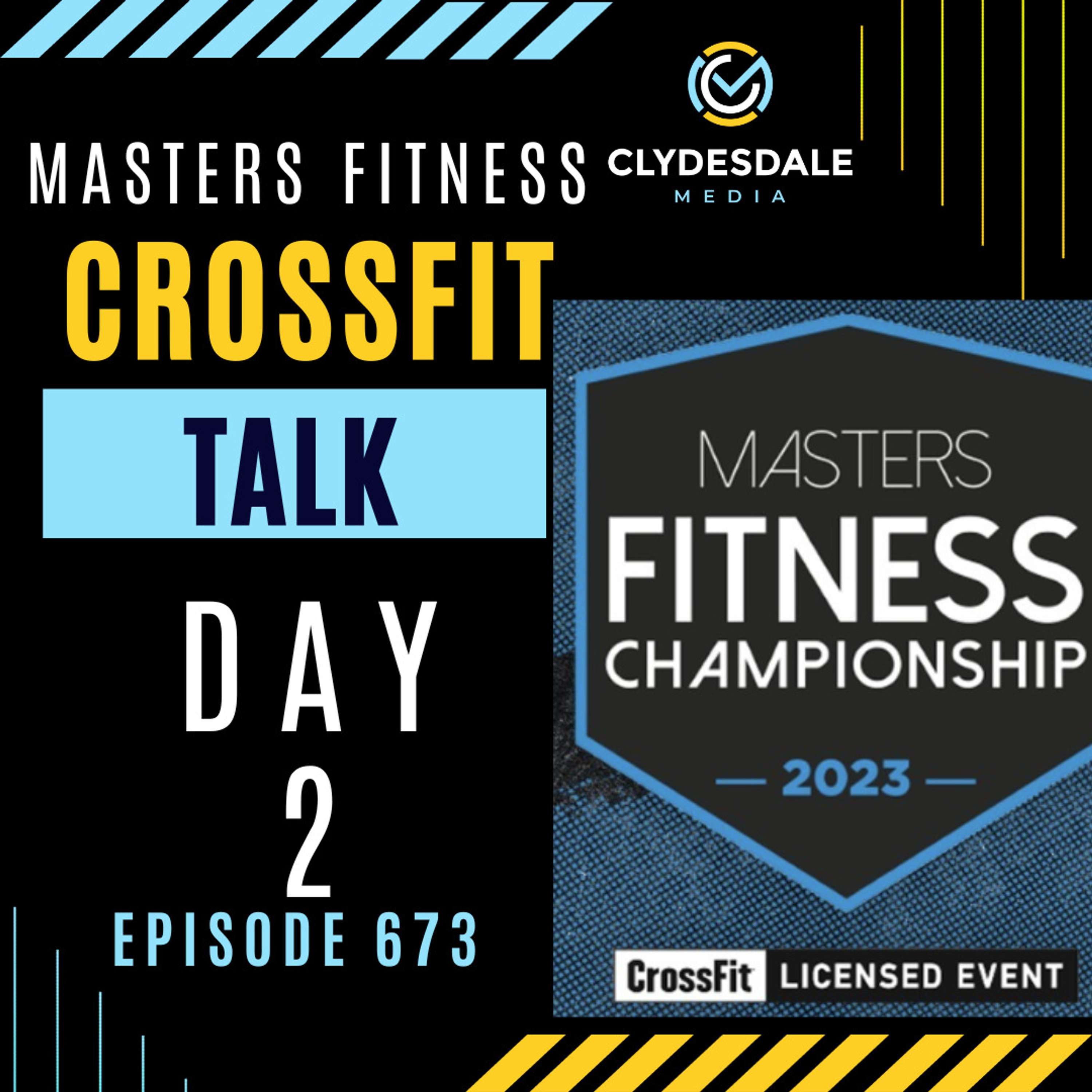 Masters Fitness CrossFit Talk - Day 2 recap of the Masters Fitness Championship