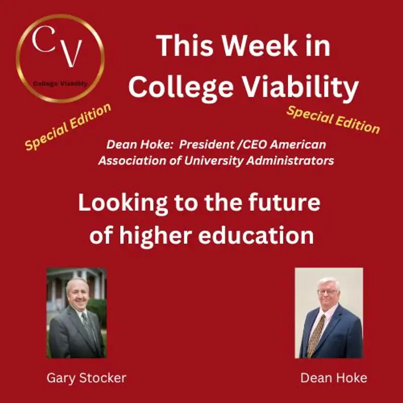 This Week In College Viability (TWICV) Special Episode with Dean Hoke