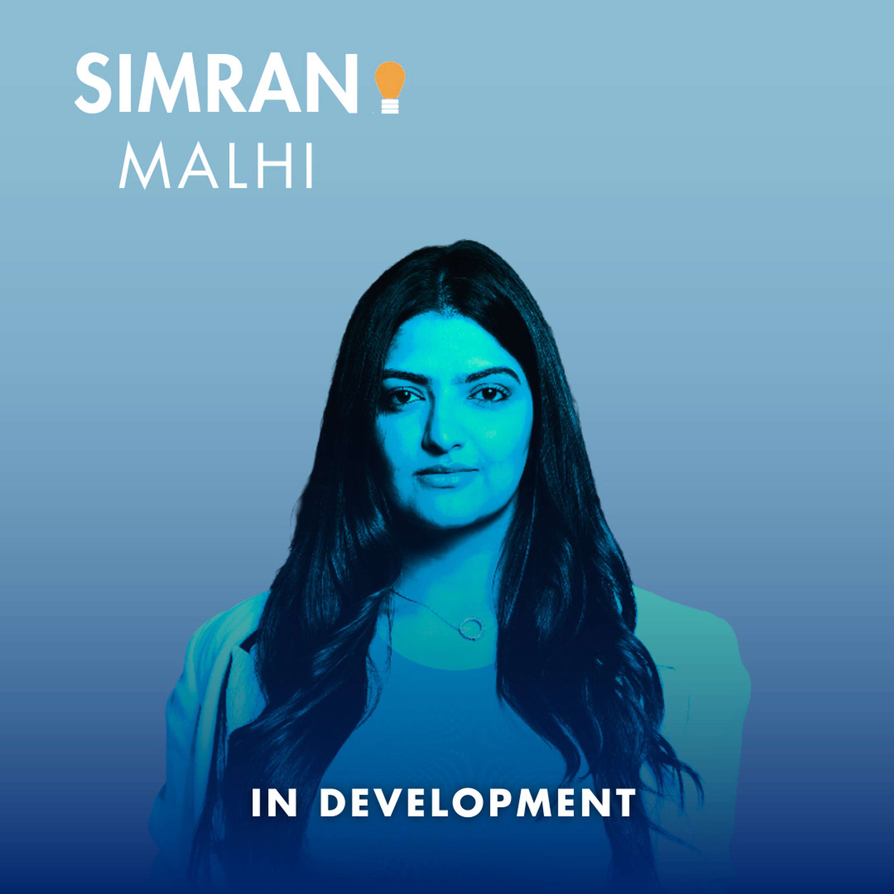In Development Episode 46: Building & Beyond - A conversation with Simran Malhi