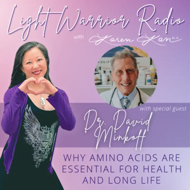 Why Amino Acids Are Essential For Health and Long Life with Dr. David Minkoff