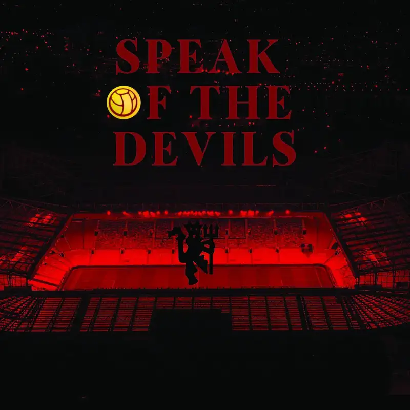 Speak of the Devils - Manchester United 