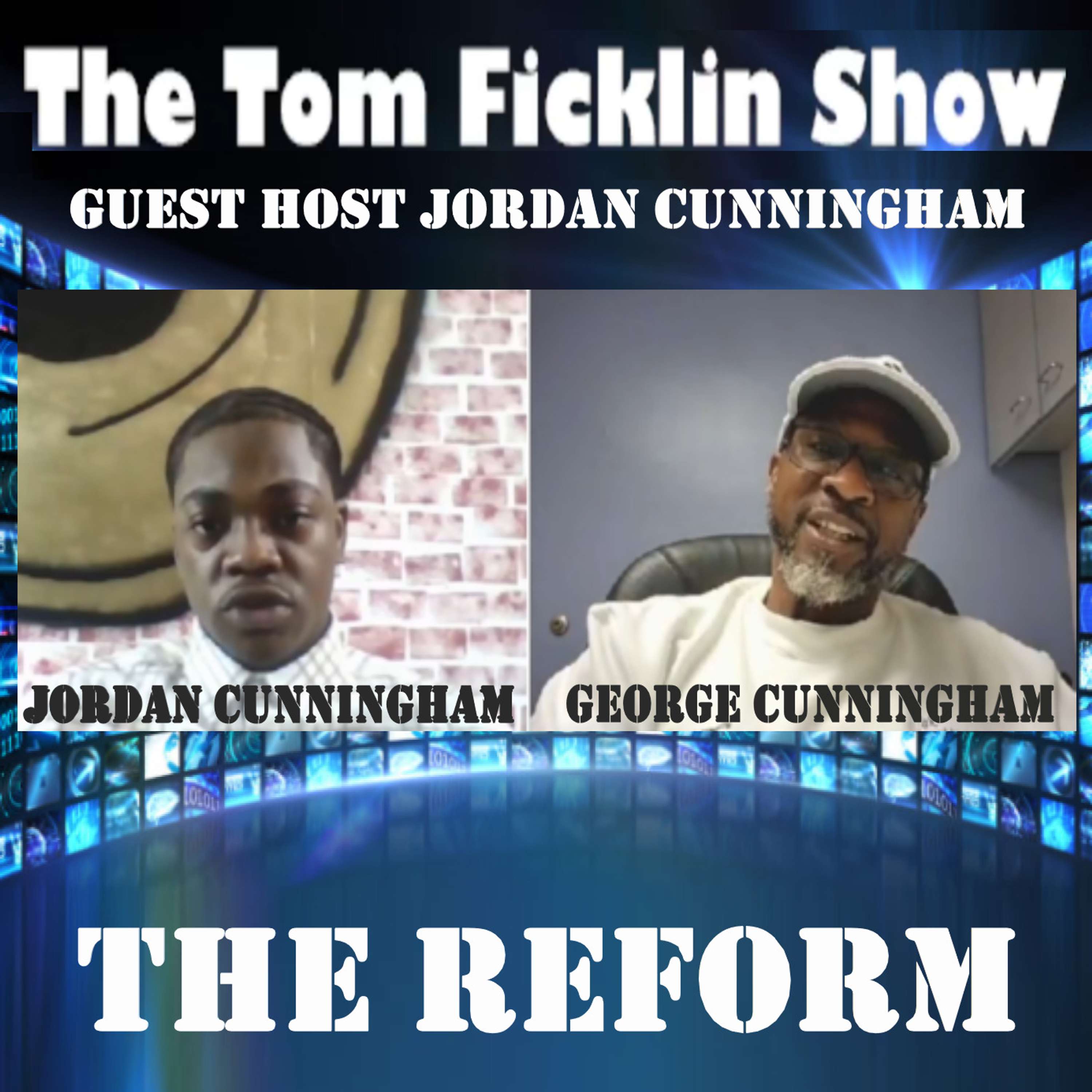 The Tom Ficklin Show (Jordan Cunningham): The Reform (George Cunningham)