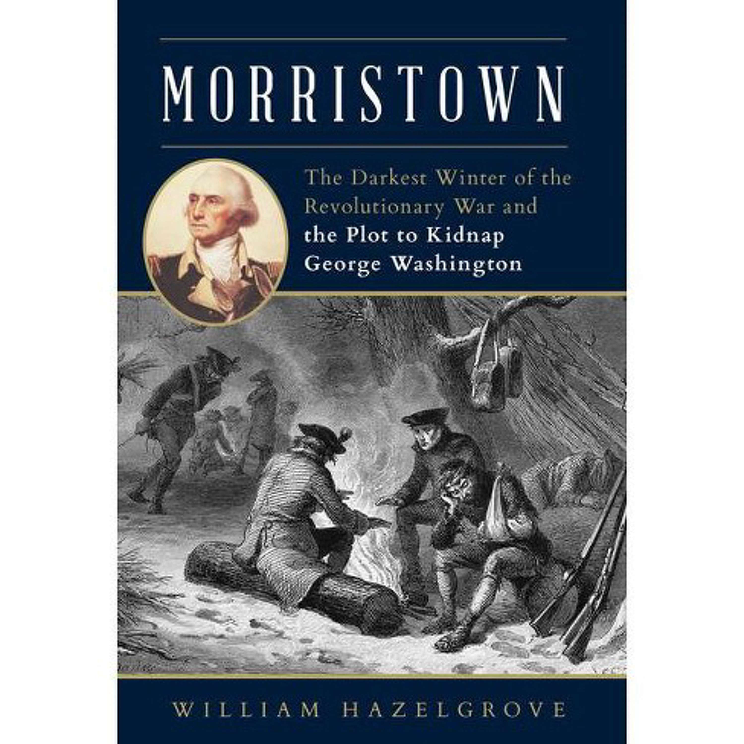 Interview: William Hazelgrove on Morristown