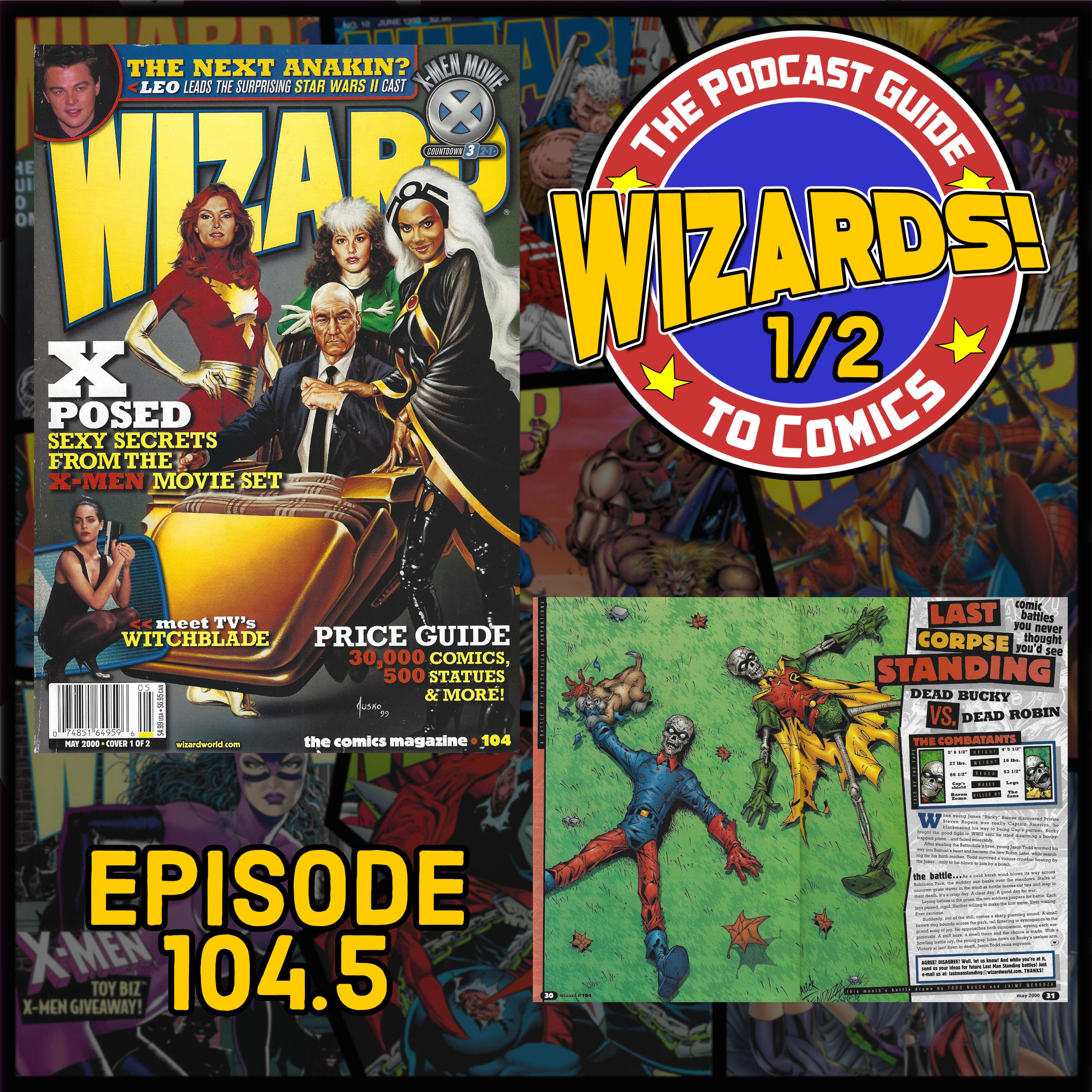 WIZARDS The Podcast Guide To Comics