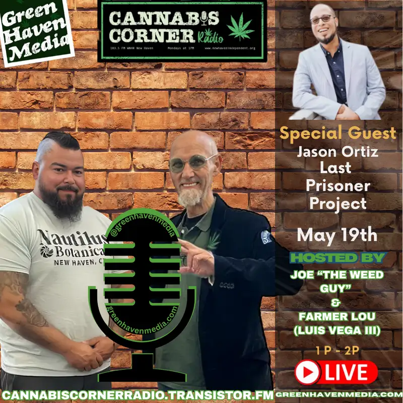 Cannabis Corner Radio May 19, 2025