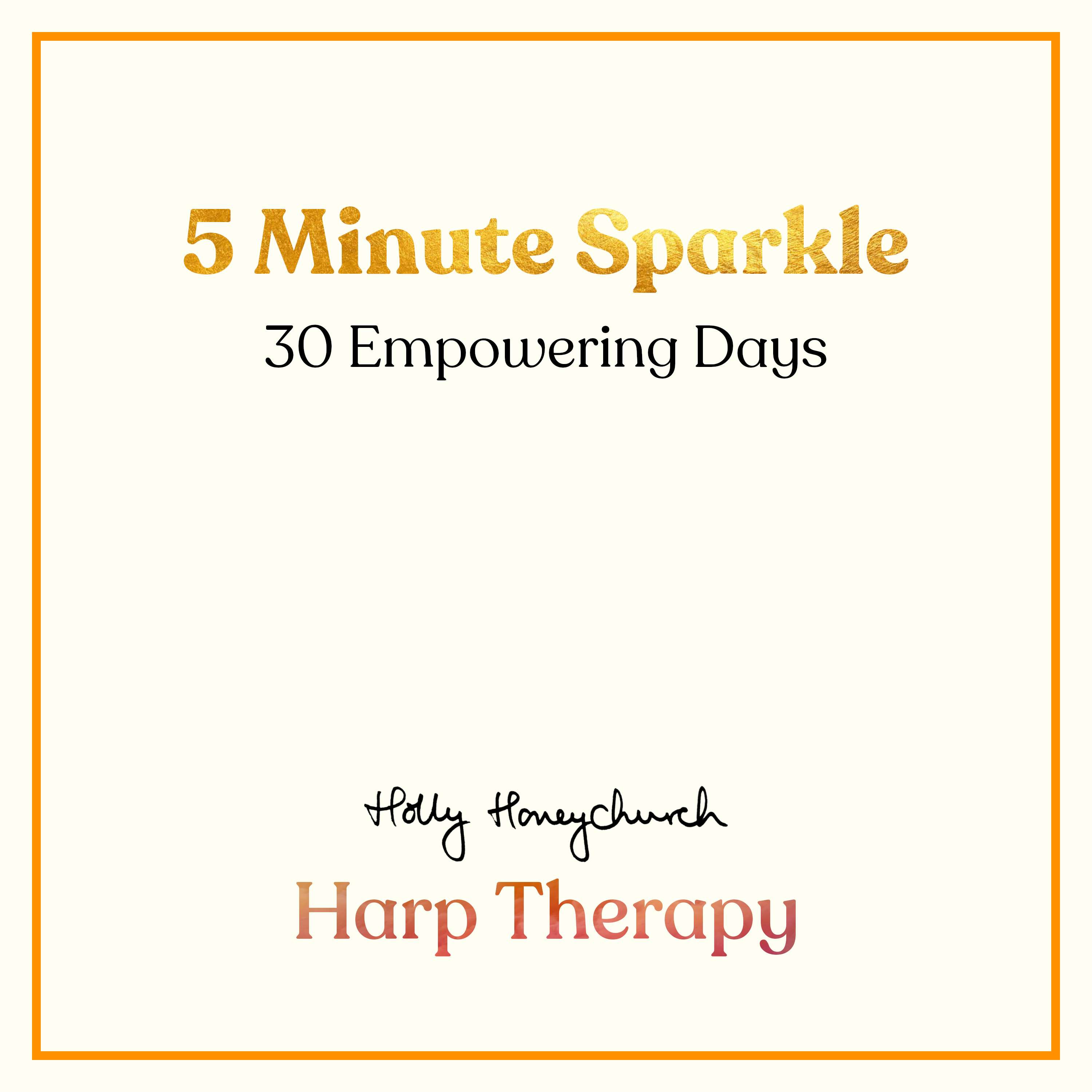 Self-Respect - Music from 5 Minute Sparkle Course - Pre-Release ⭐