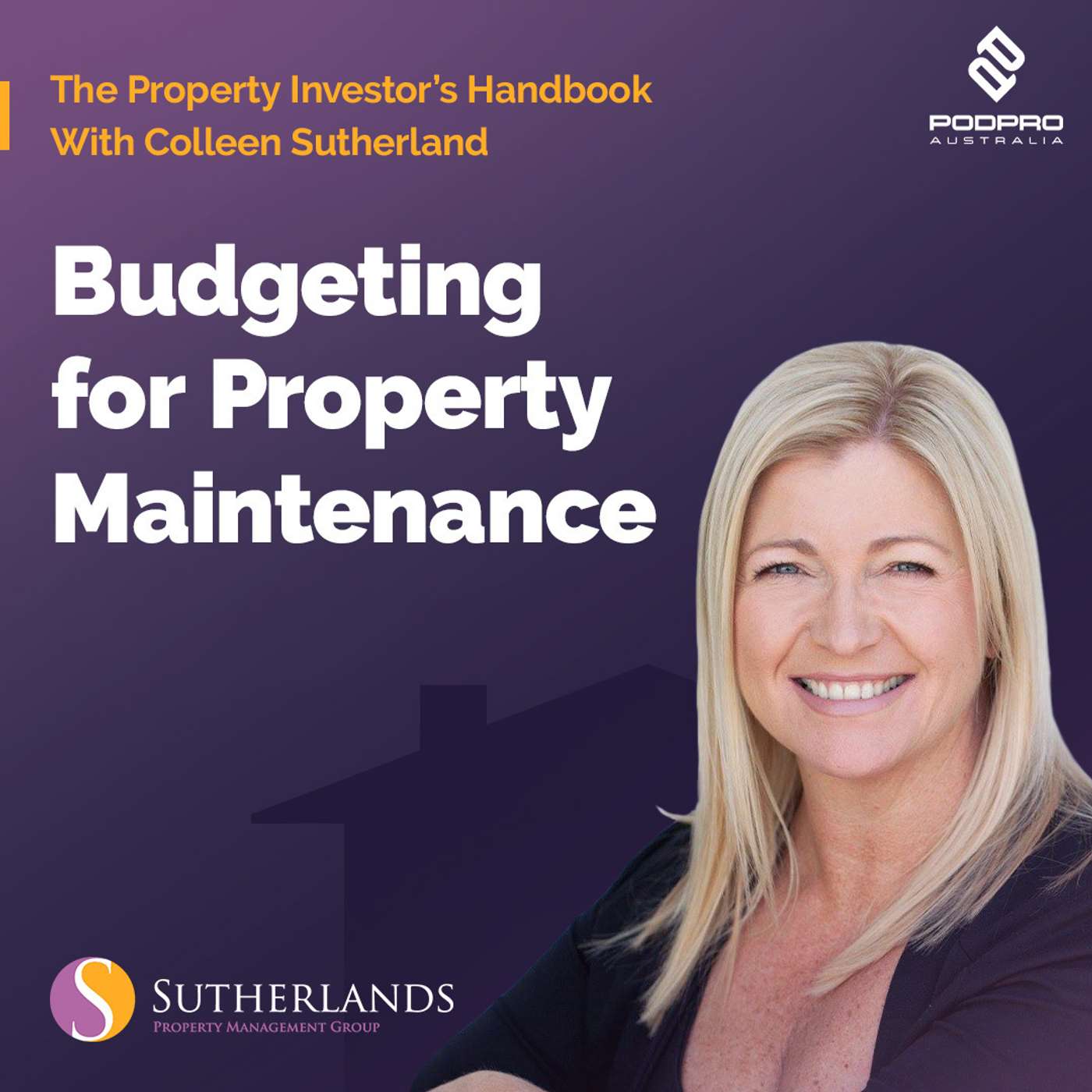 The Property Investors Handbook With Colleen Sutherland