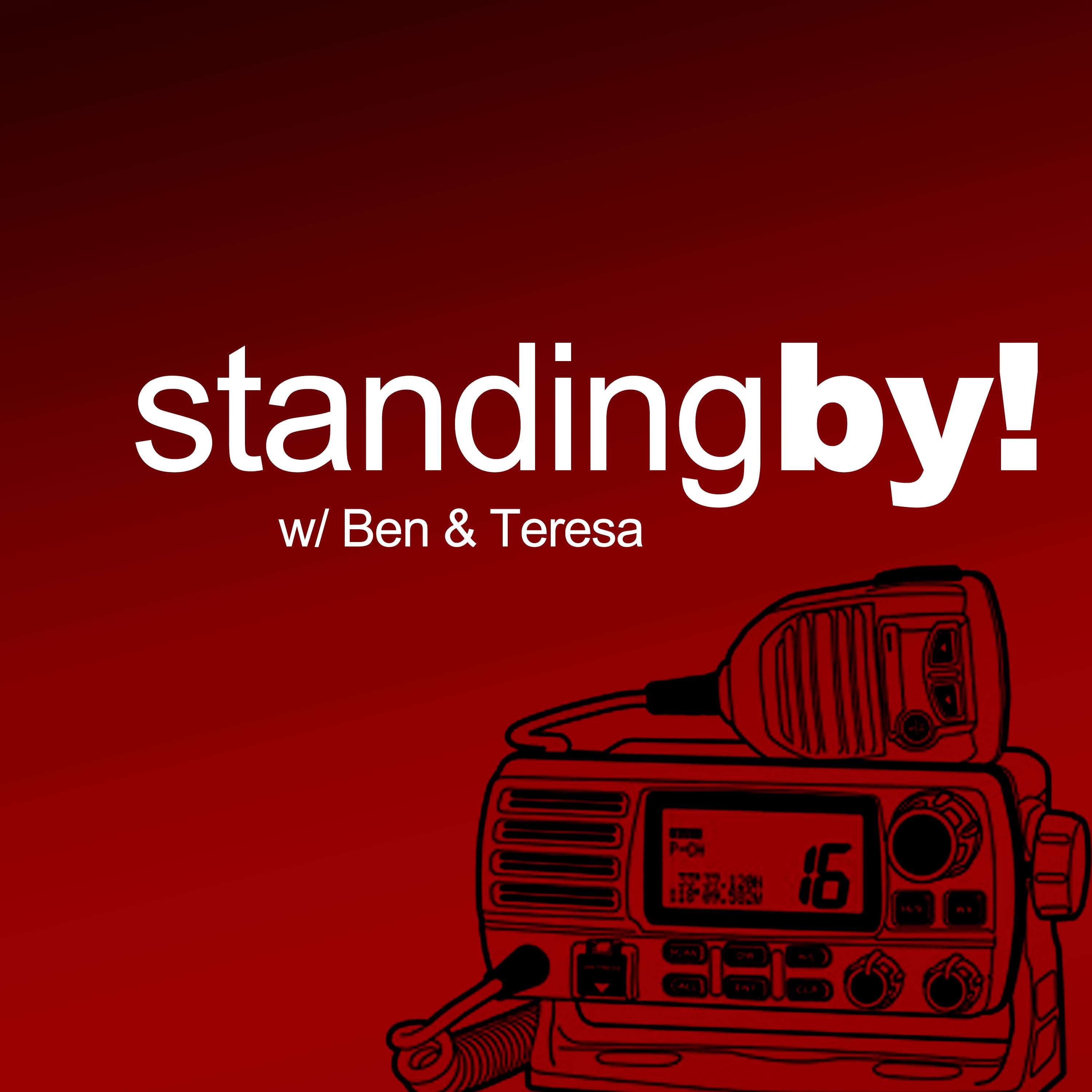 Standing By!