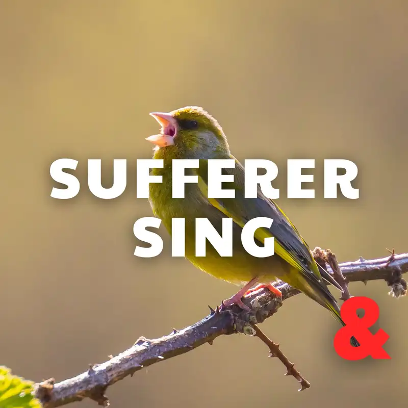 Sufferer Sing