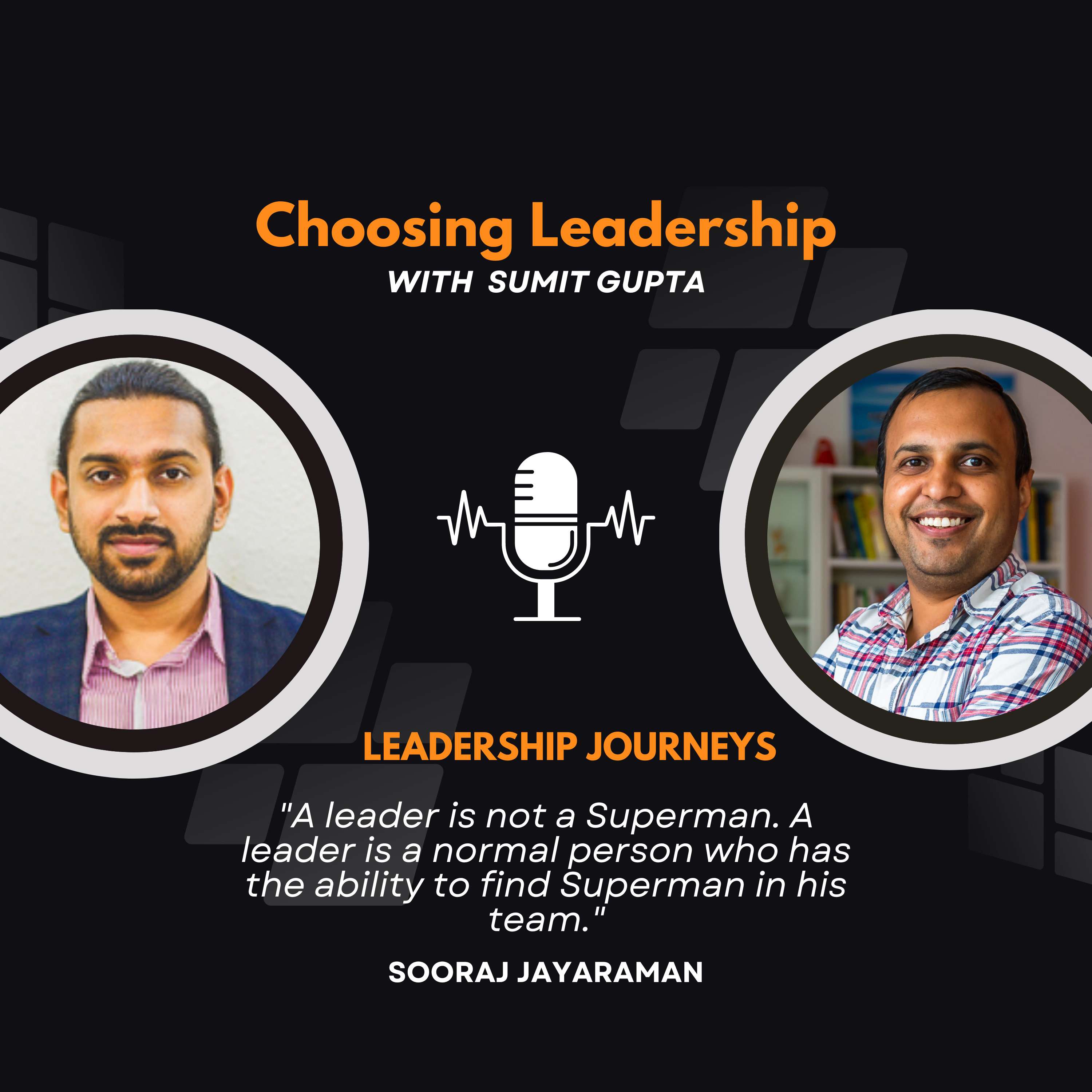 Choosing Leadership with Sumit Gupta