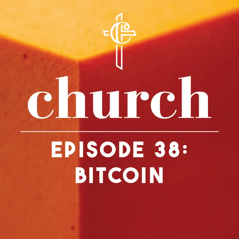 Episode 38: Bitcoin