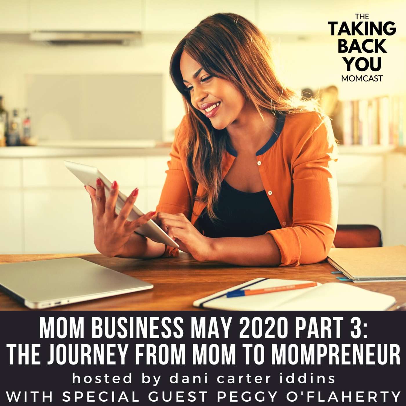 47: The Journey From Mom To Mompreneur 47: The Journey From Mom To Mompreneur