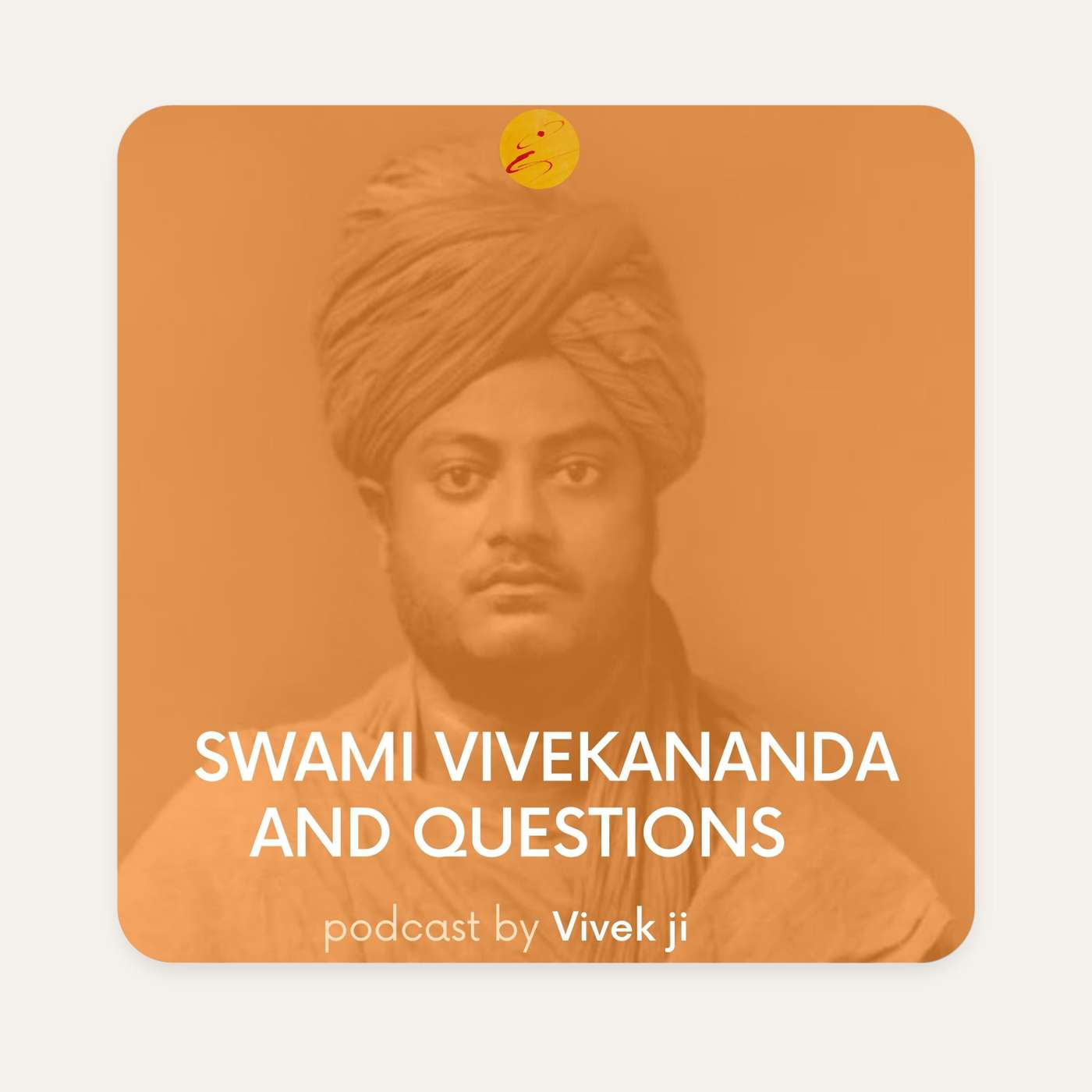 Swami Vivekananda and Questions
