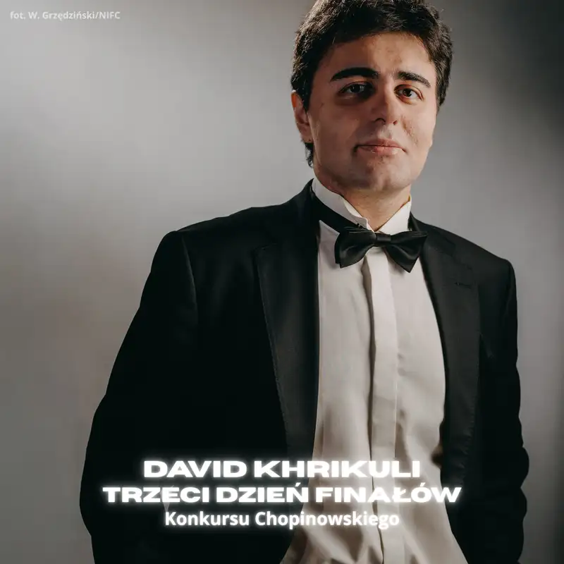 David Khrikuli po finale Konkursu Chopinowskiego