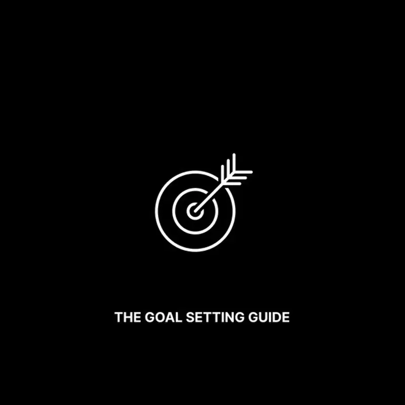 The Goal Setting Guide