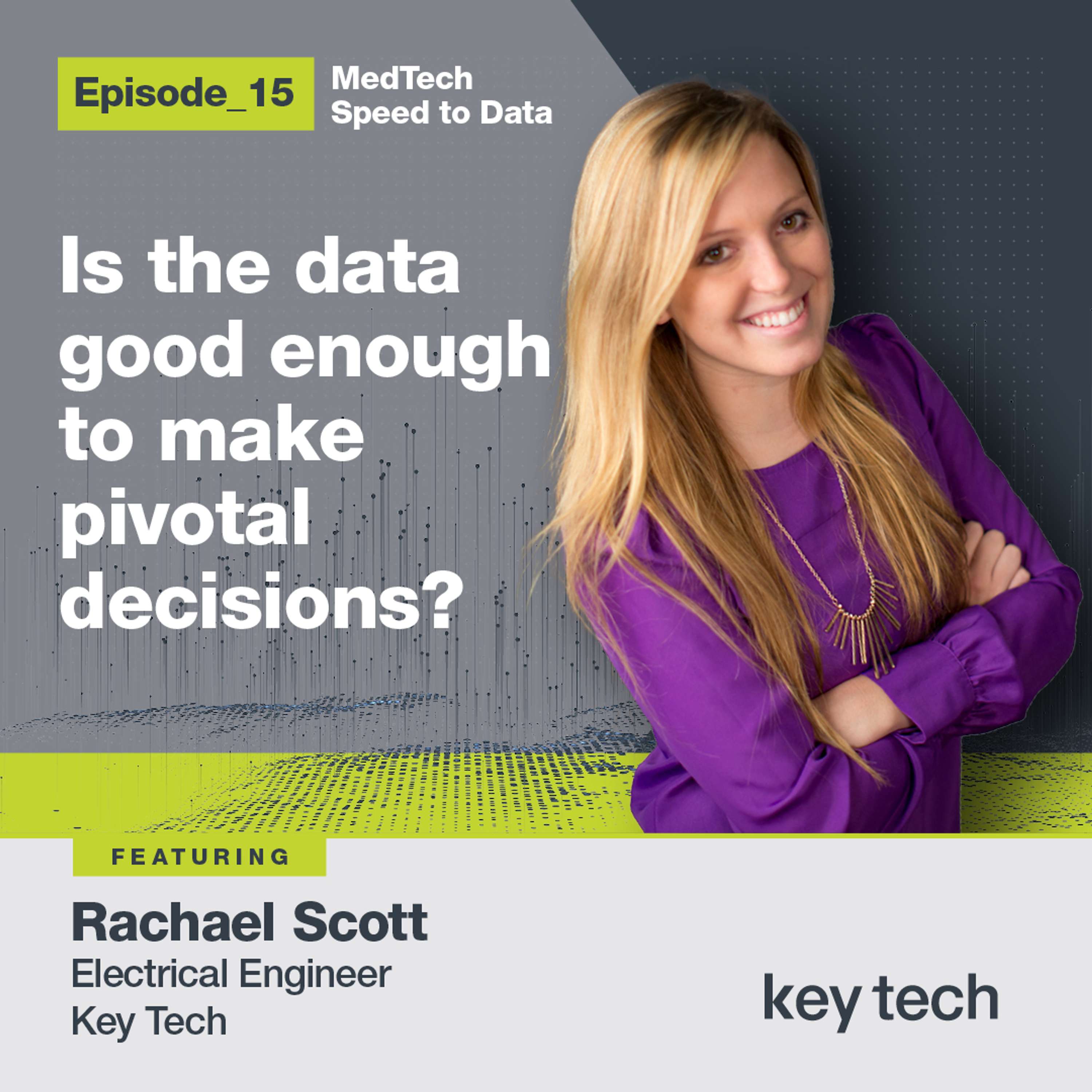 Ep15 - New functionality calls for new data. Here’s how to find it. Key Tech POV