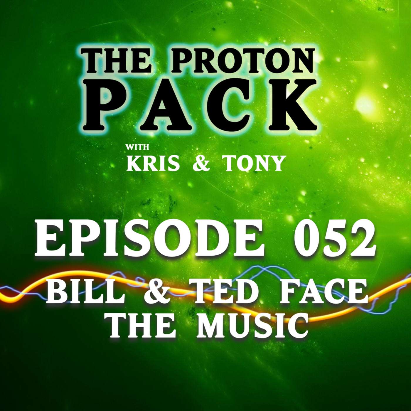 The Proton Pack Podcast