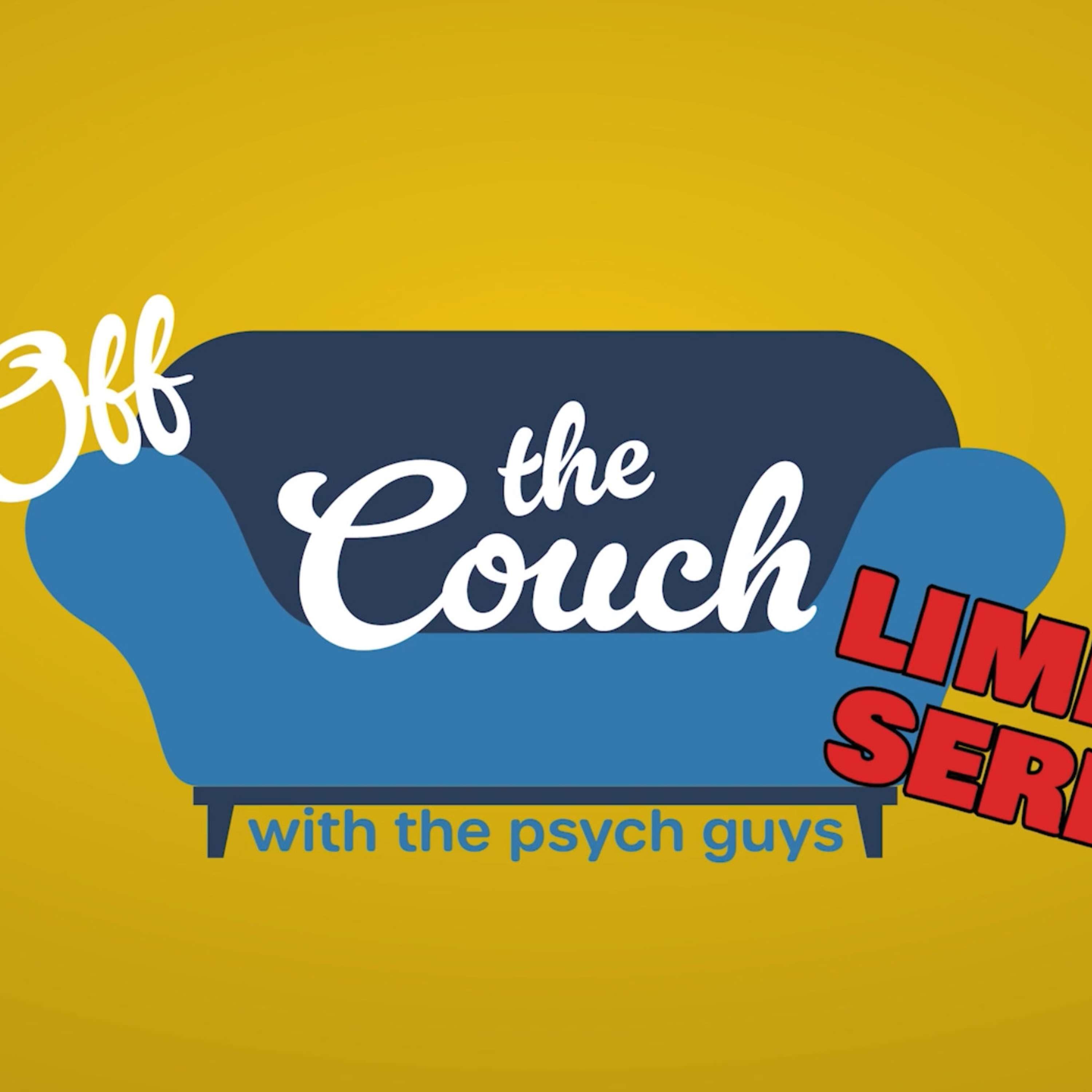 Off The Couch with the Psych Guys