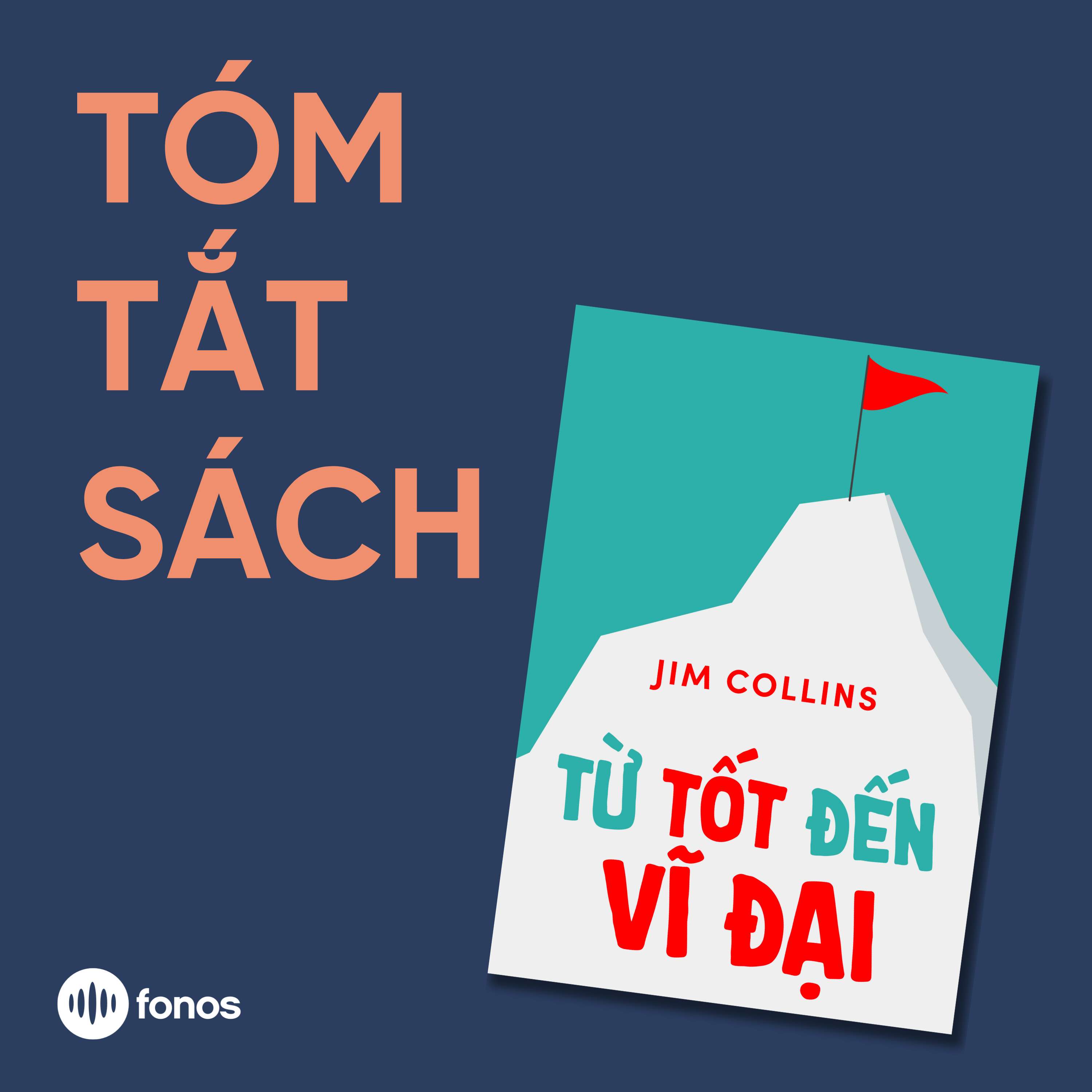 Từ Tốt Đến Vĩ Đại [Tóm Tắt Sách]