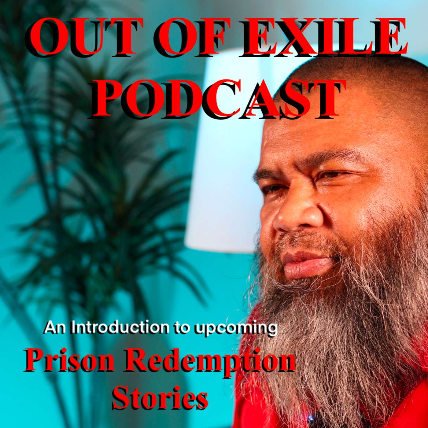 Out Of Exile Podcast Intro
