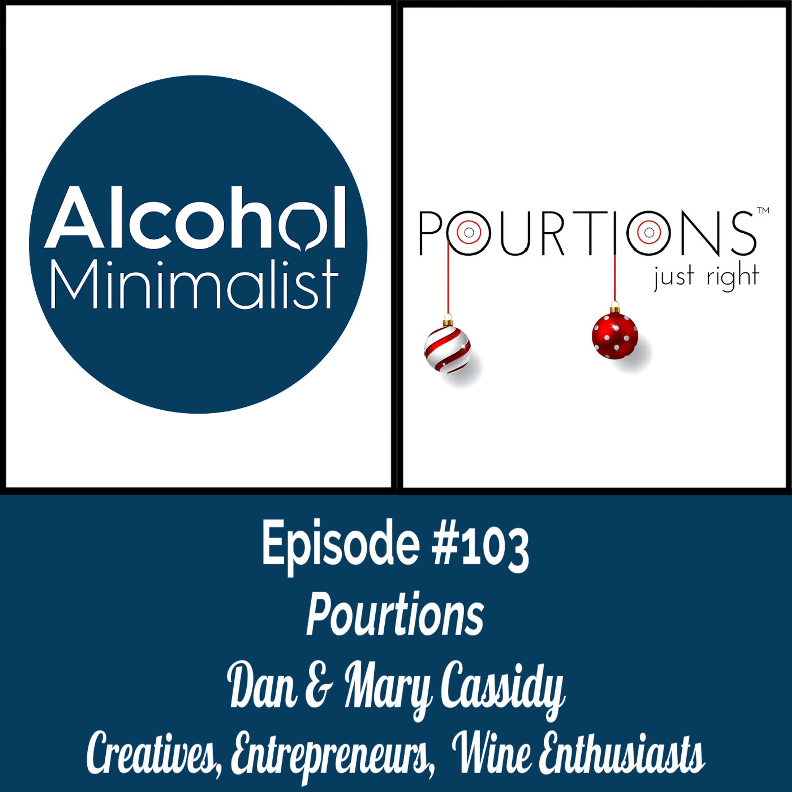 cover of episode Pourtions with Co-Founders Dan & Mary Cassidy