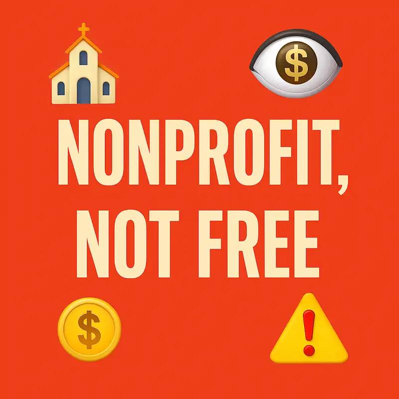 Non Profit, Not Free