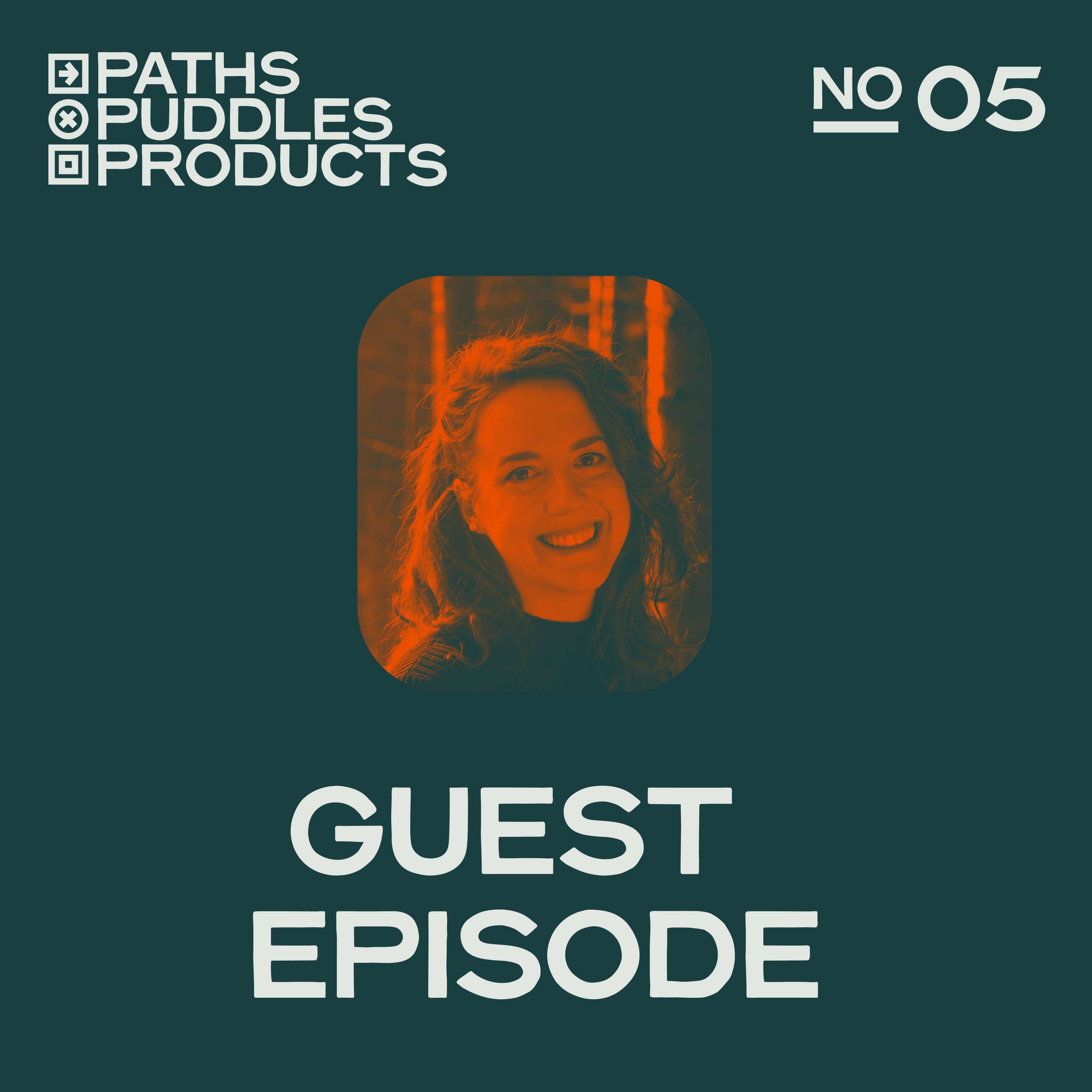 Paths, Puddles, Products