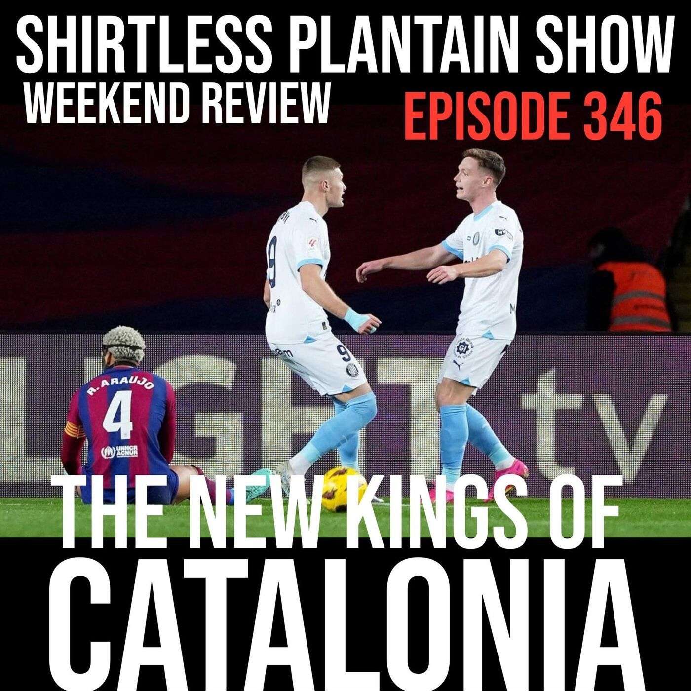 SPS Weekend Review - The New Kings of Catalonia - Episode 346