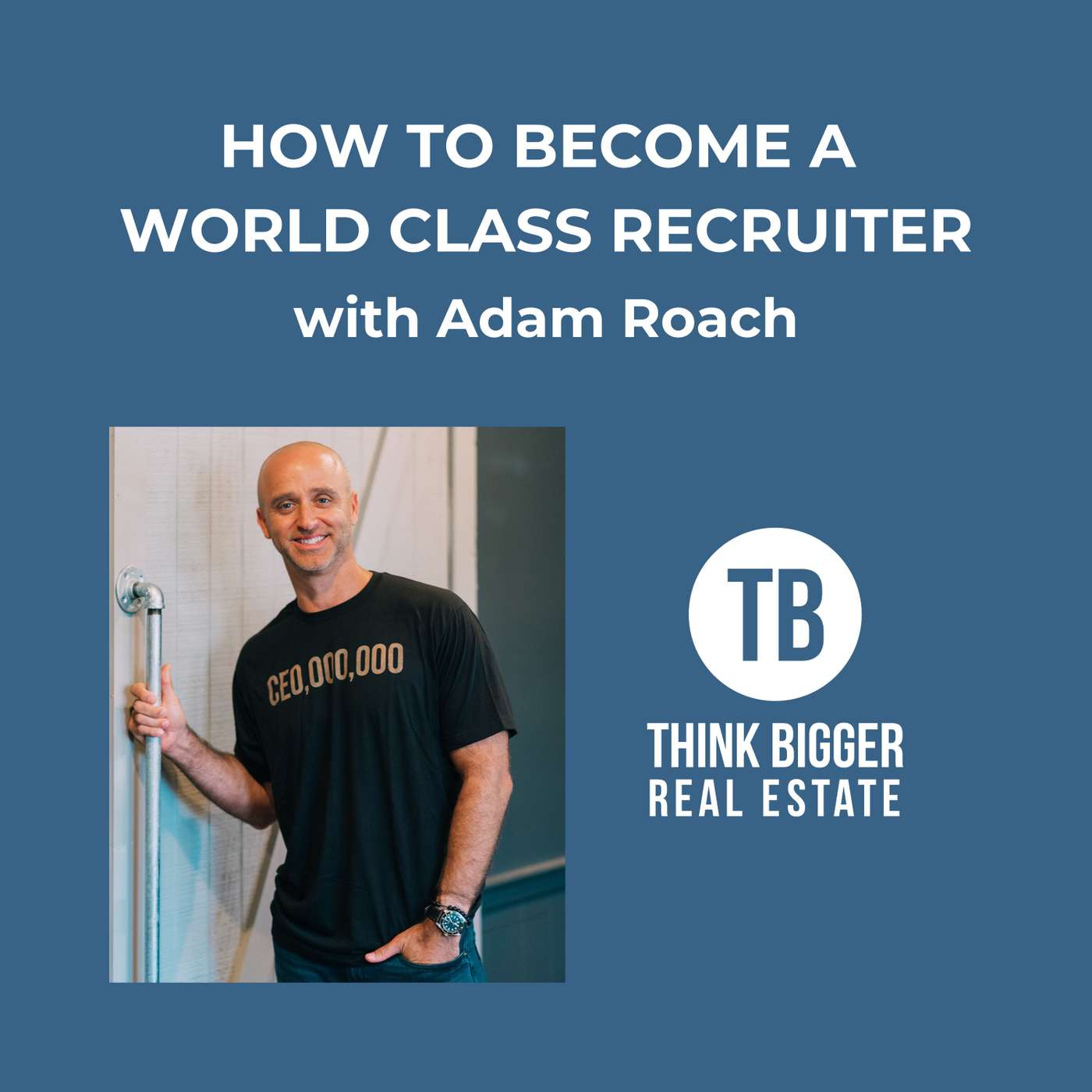 Think Bigger Real Estate