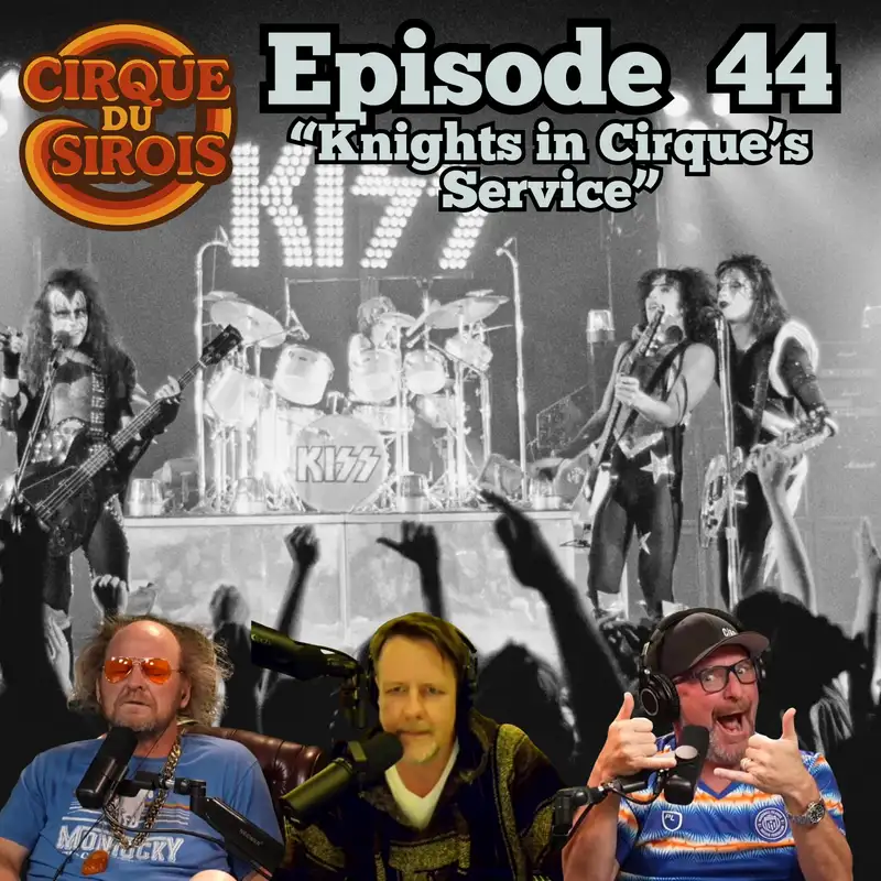 "Knights In Cirque's Service"