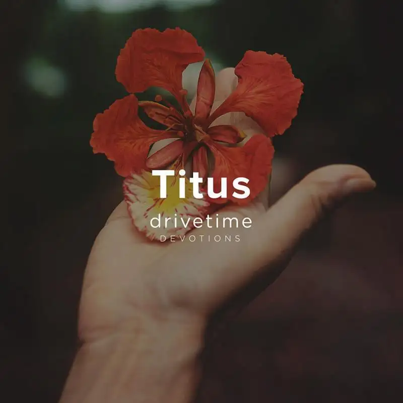 Titus - Week 3 Day 5