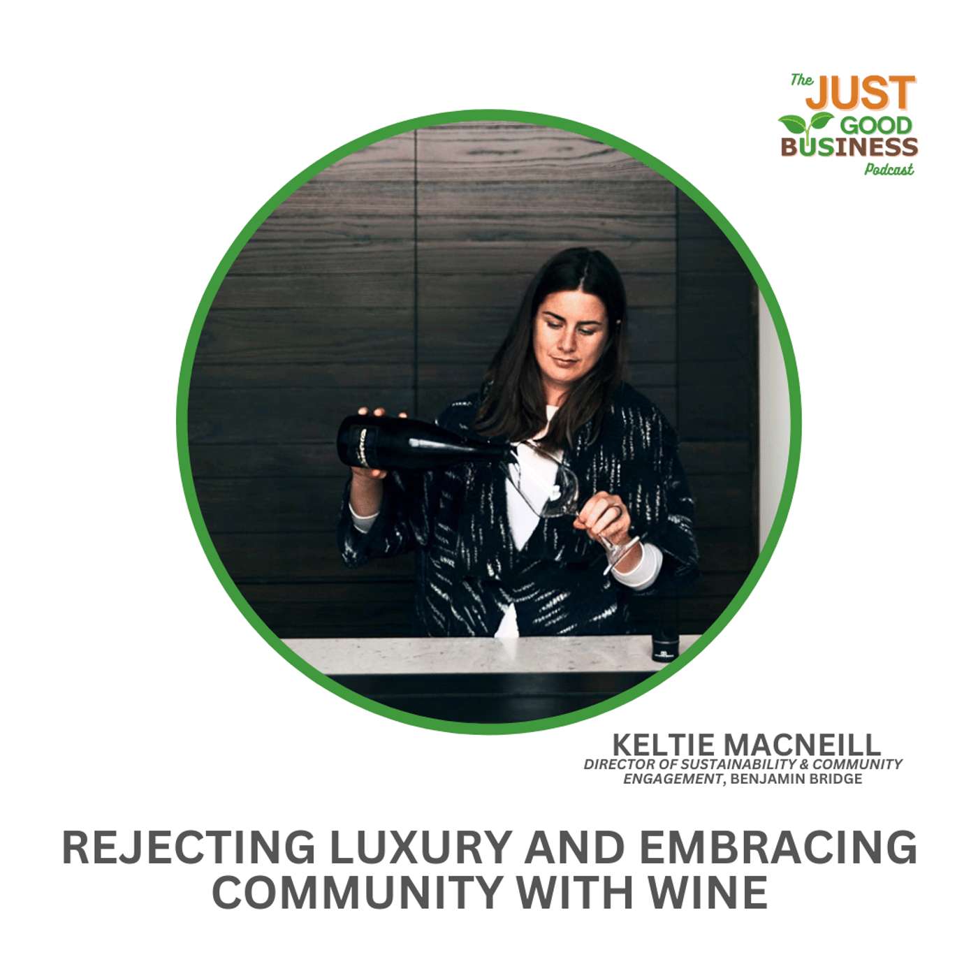 Wine Making: Our Own Nova Scotia Way, Keltie MacNeill, Benjamin Bridge episode artwork